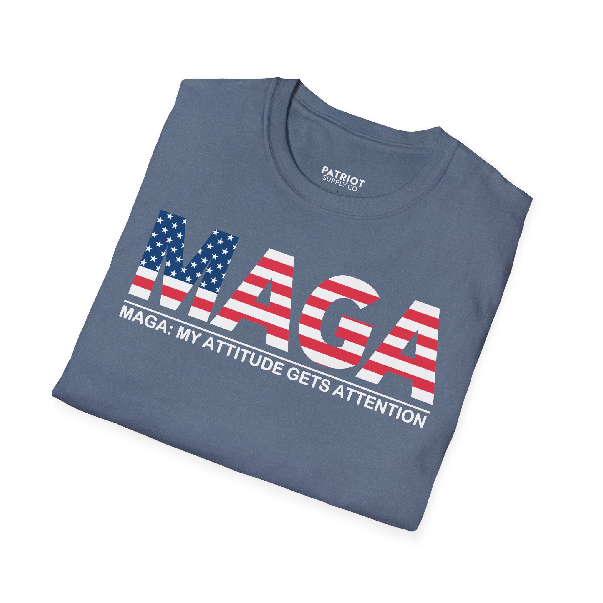 MAGA My Attitude Gets Attention - Bold Conservative Statement T-Shirt