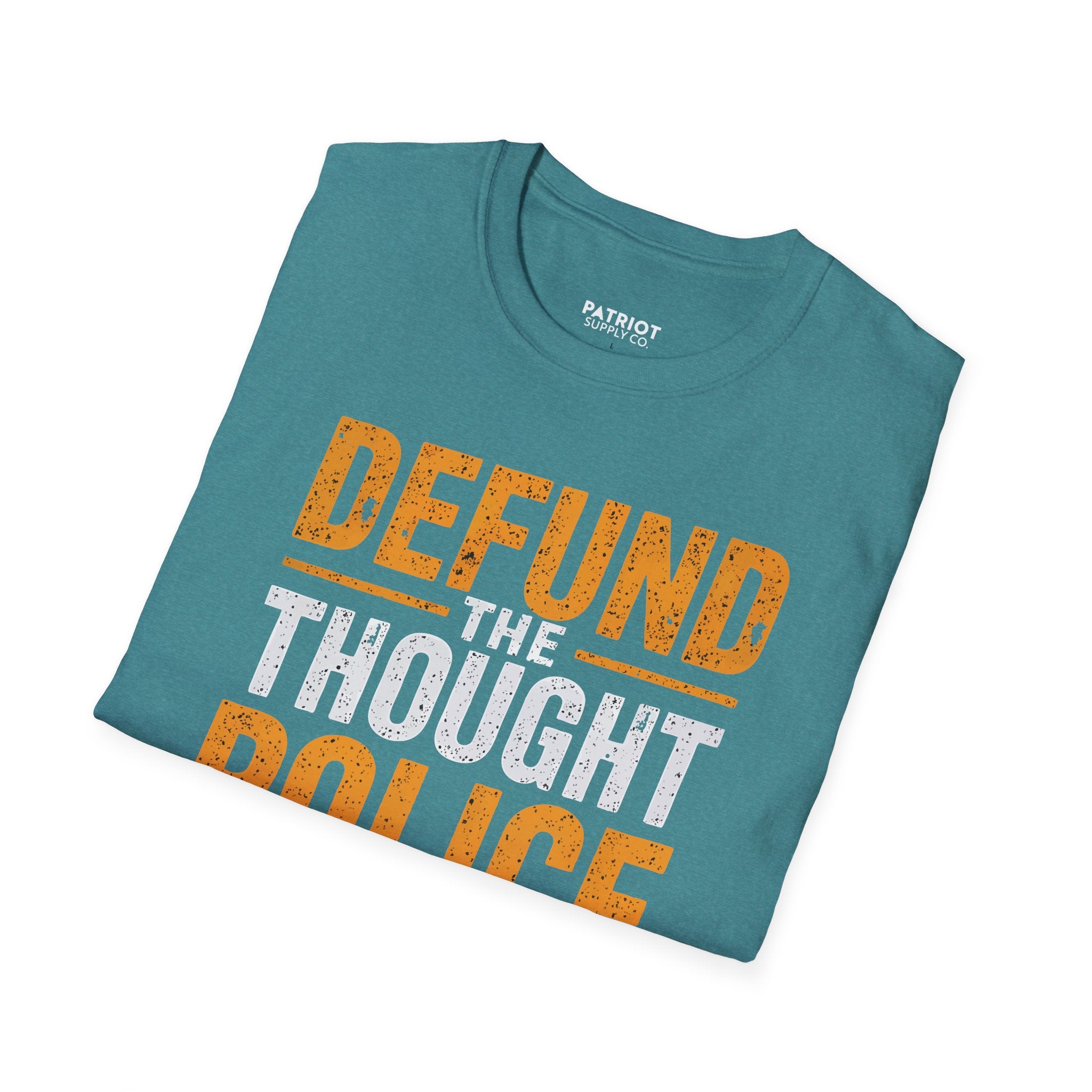 Defund the Thought Police - Conservative Free Speech Statement T-Shirt