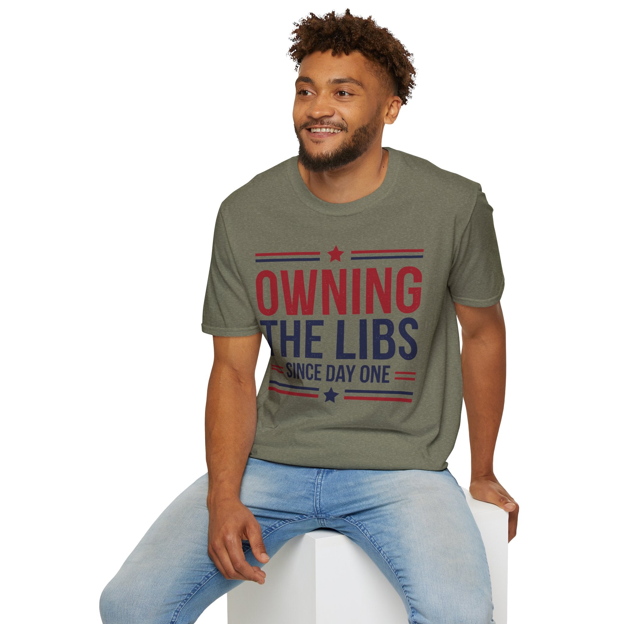Owning The Libs Since Day One - Proud Americans Patriotic T-Shirt - Conservative Election Statement Tee | American Pride Celebration Apparel