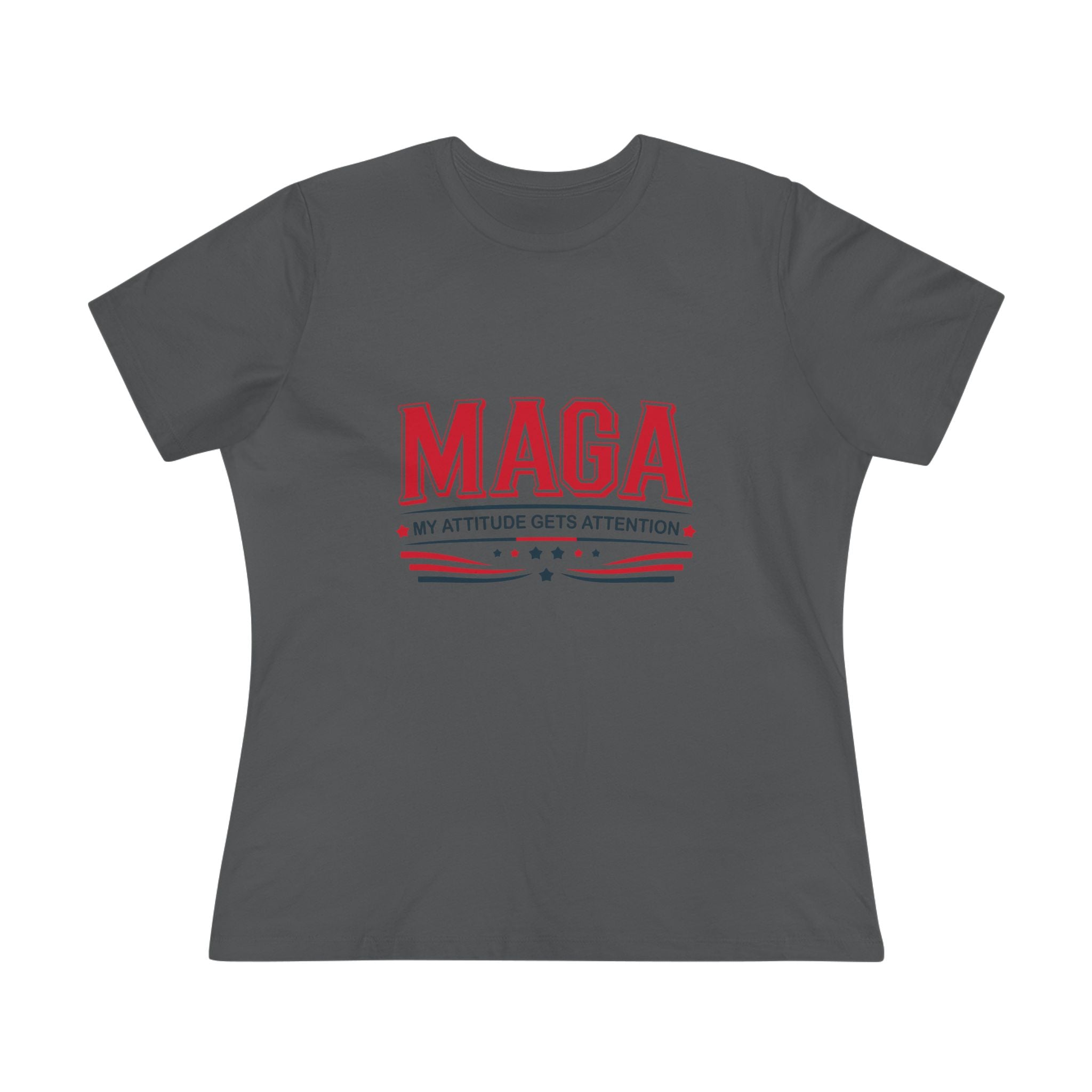MAGA My Attitude Gets Attention Women&