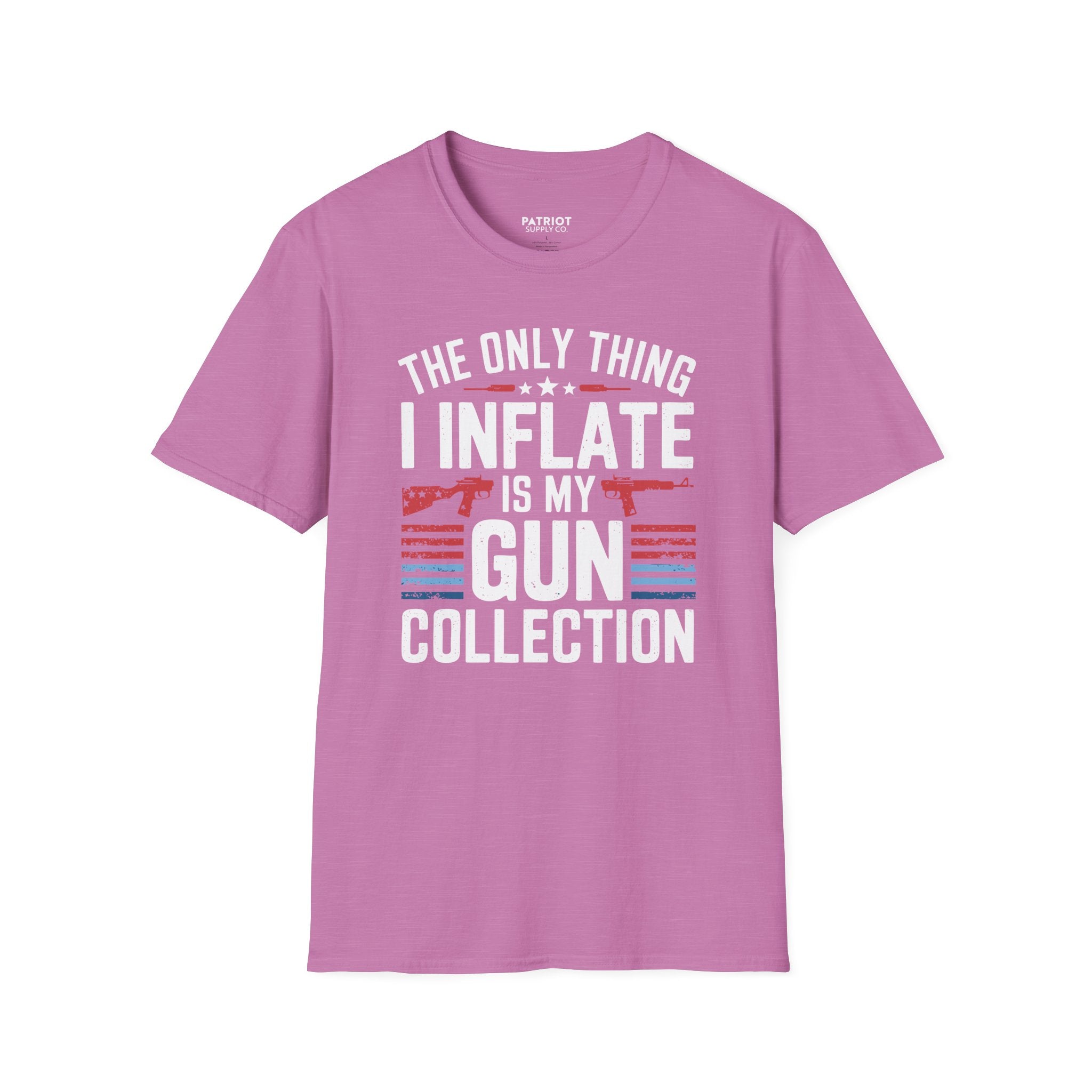 The Only Thing I Inflate Is My Gun Collection - Second Amendment Pride T-Shirt