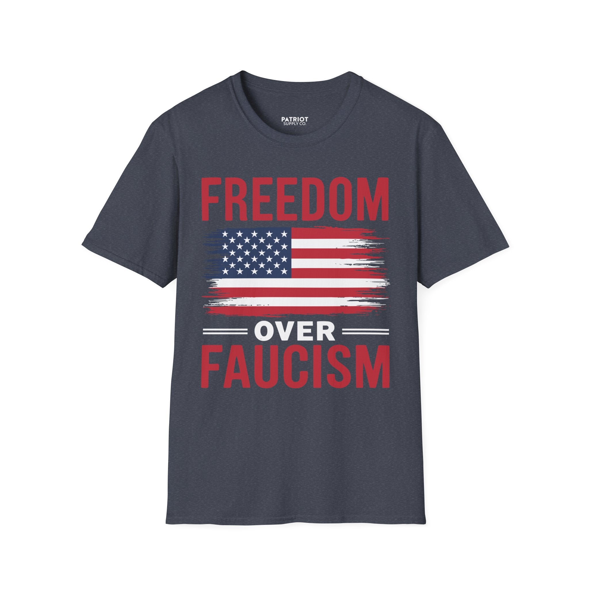 Freedom Over Fauci - Bold Statement T-Shirt for Liberty Advocates