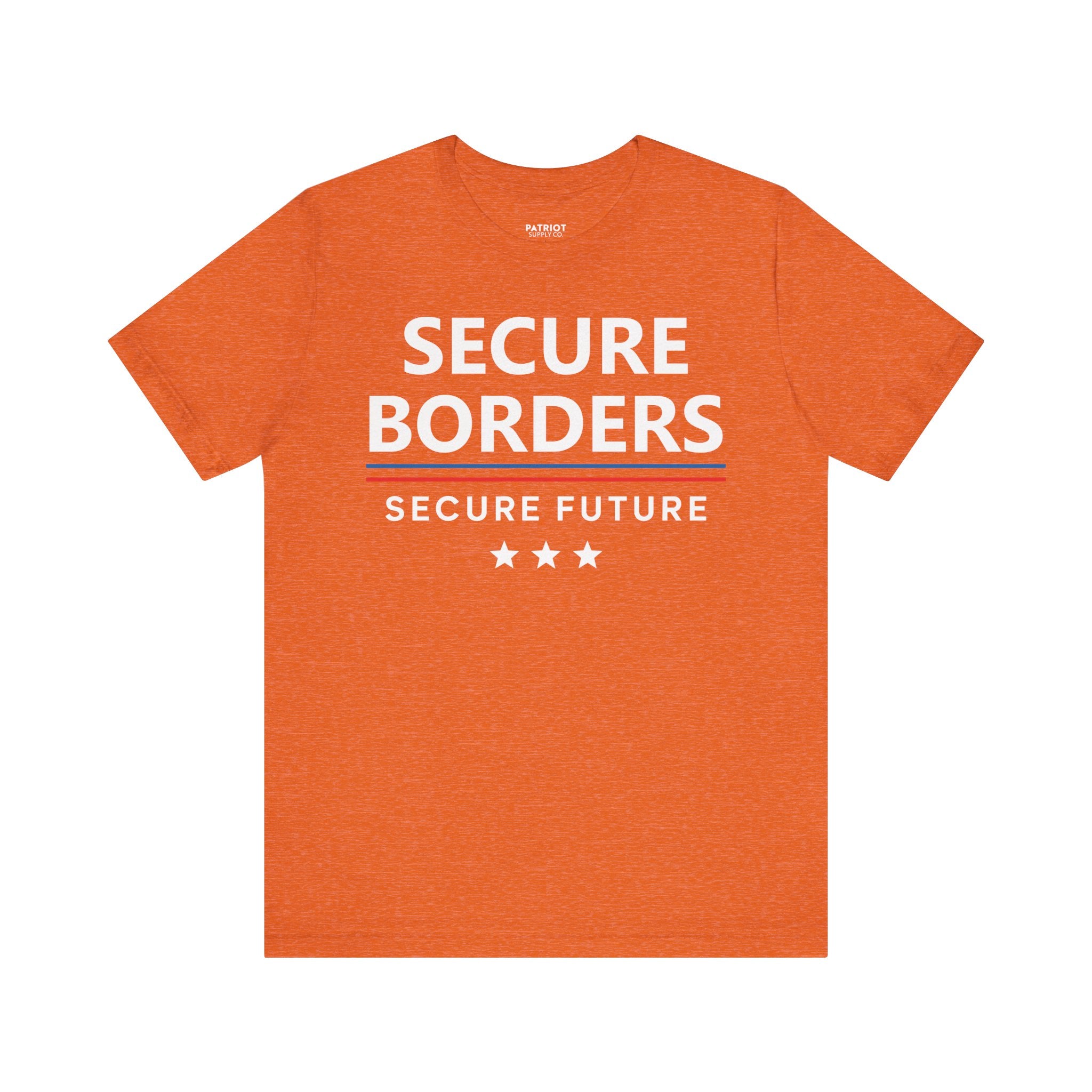 Secure Borders T-Shirt - Immigration Control Statement Tee | Conservative Border Security Apparel