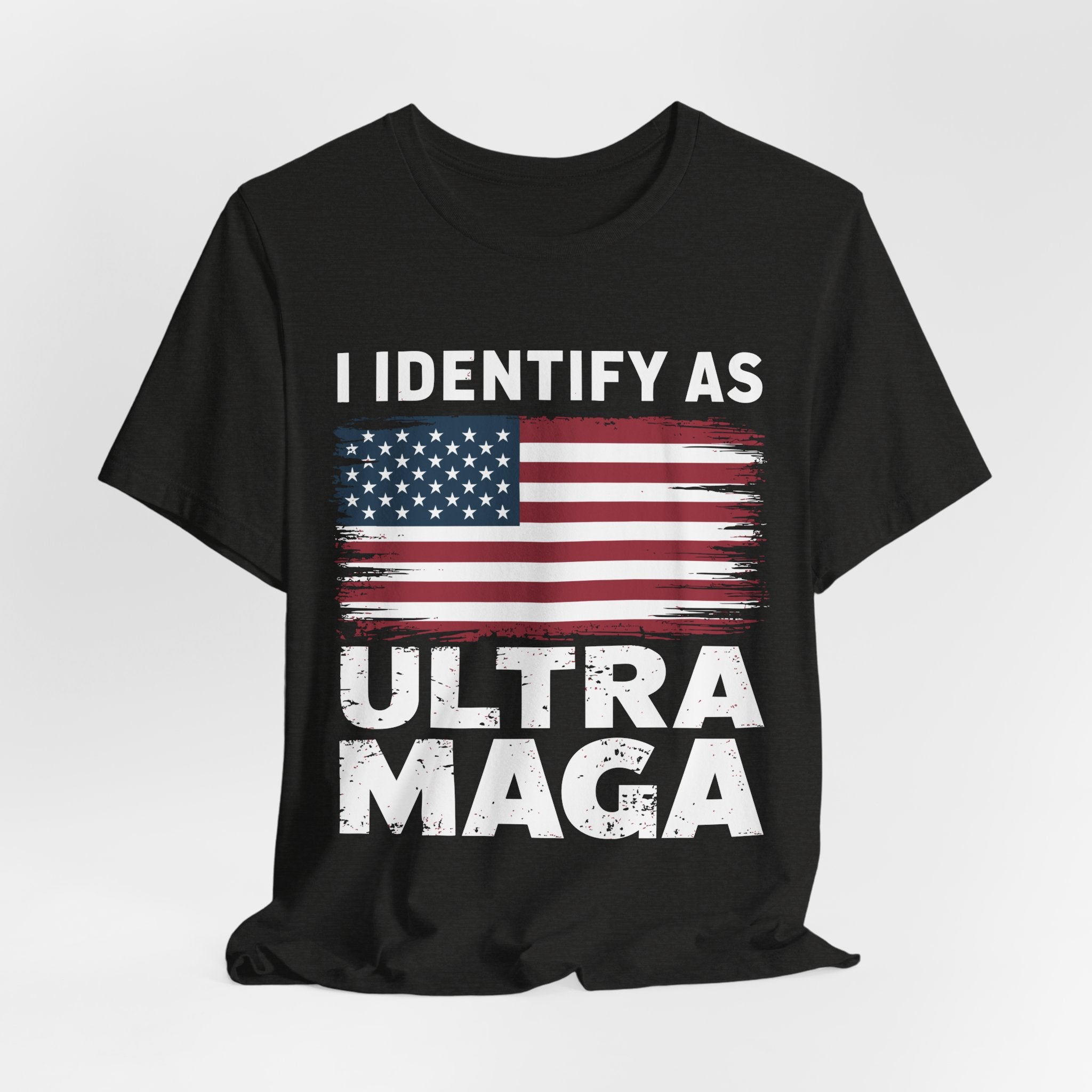 I Identify as Ultra MAGA T-Shirt - Conservative Identity Statement Tee | Patriotic Political Pride Apparel