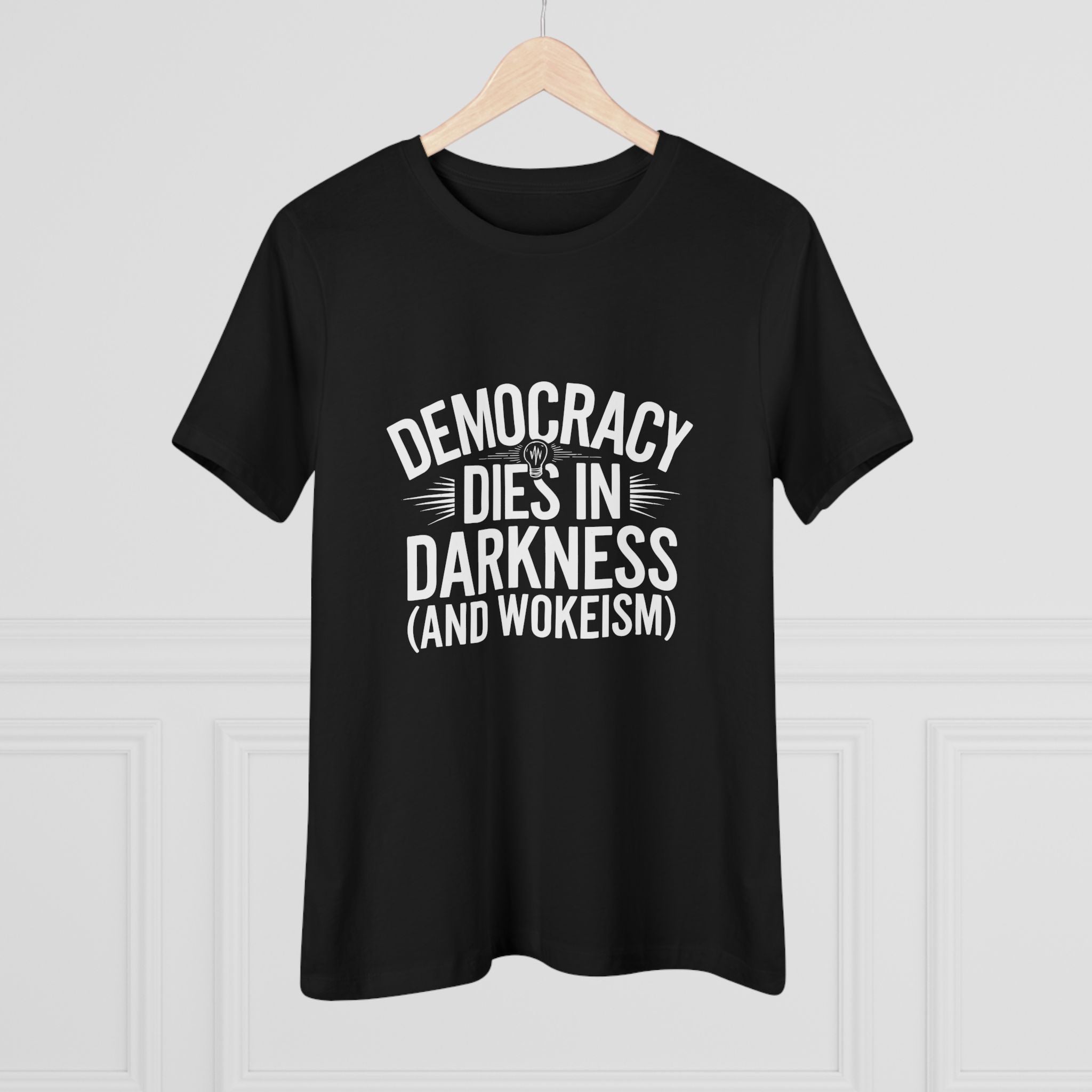 Democracy Dies in Darkness and Wokeism Women&