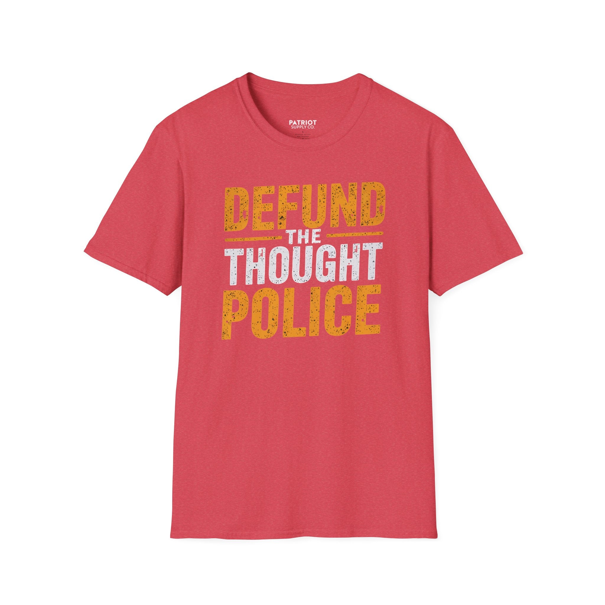 Defund the Thought Police - Conservative Free Speech Statement T-Shirt