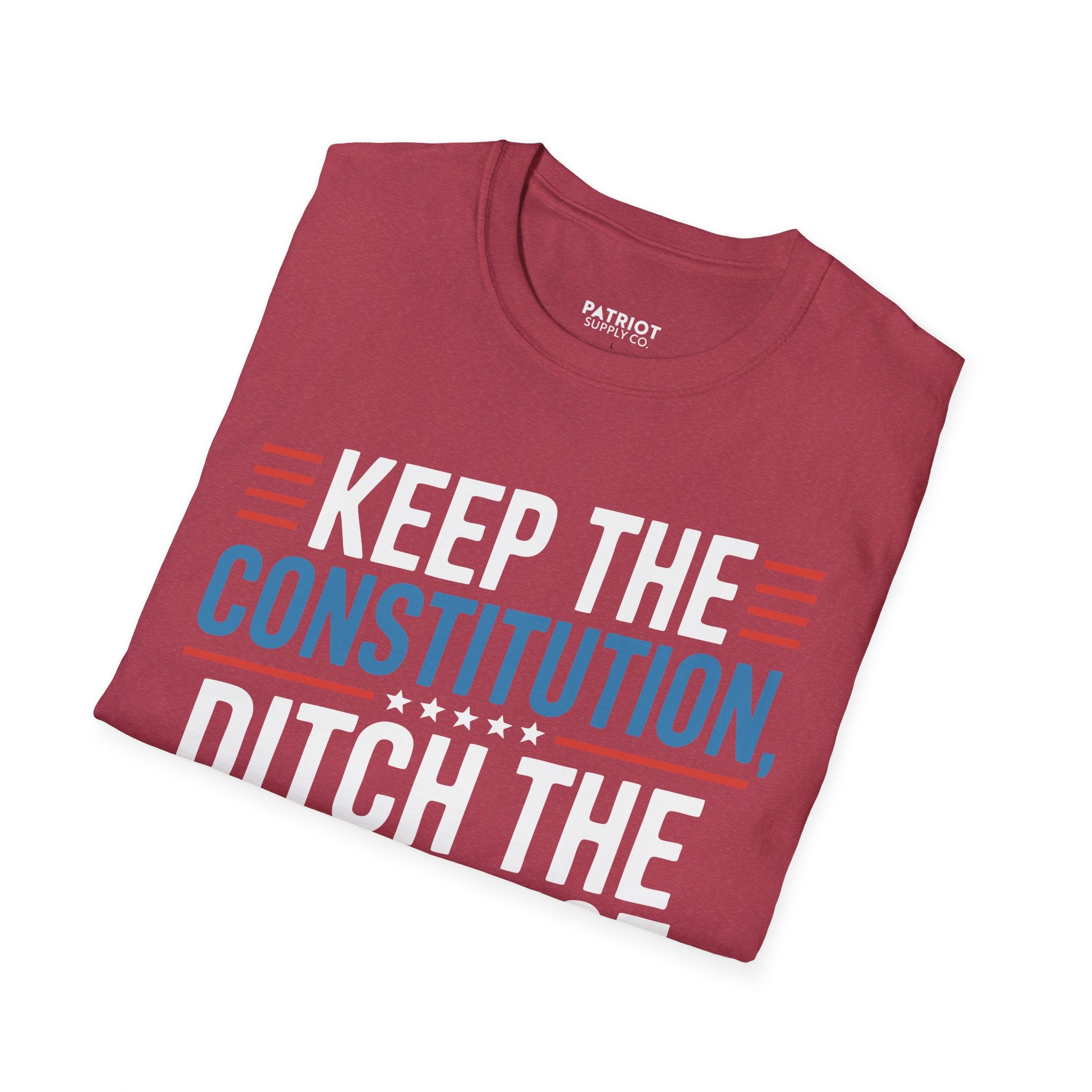 Keep The Constitution Ditch The Nonsense - Constitutional Conservative Statement T-Shirt