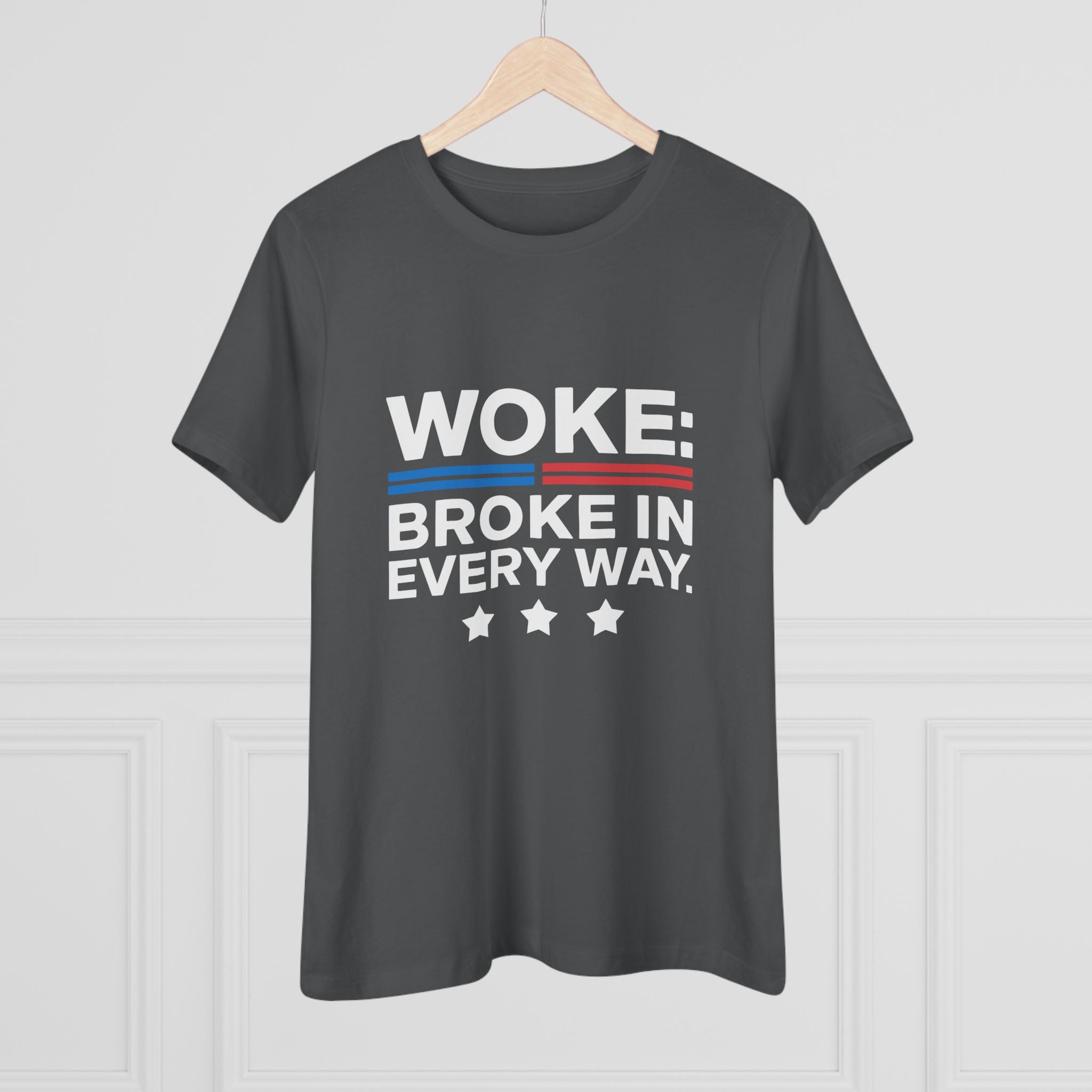 Woke Broke in Every Way Women&