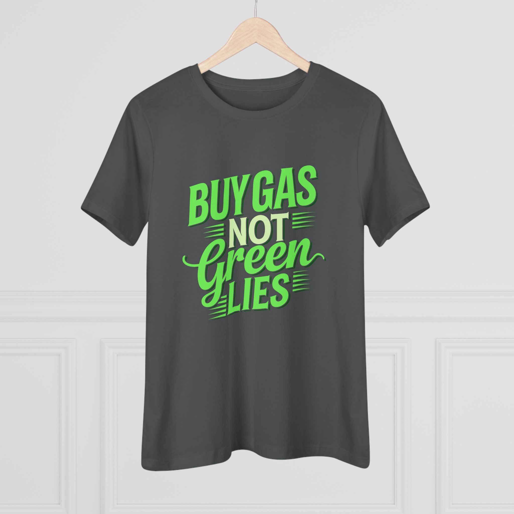 Buy Gas Not Green Lies Women&