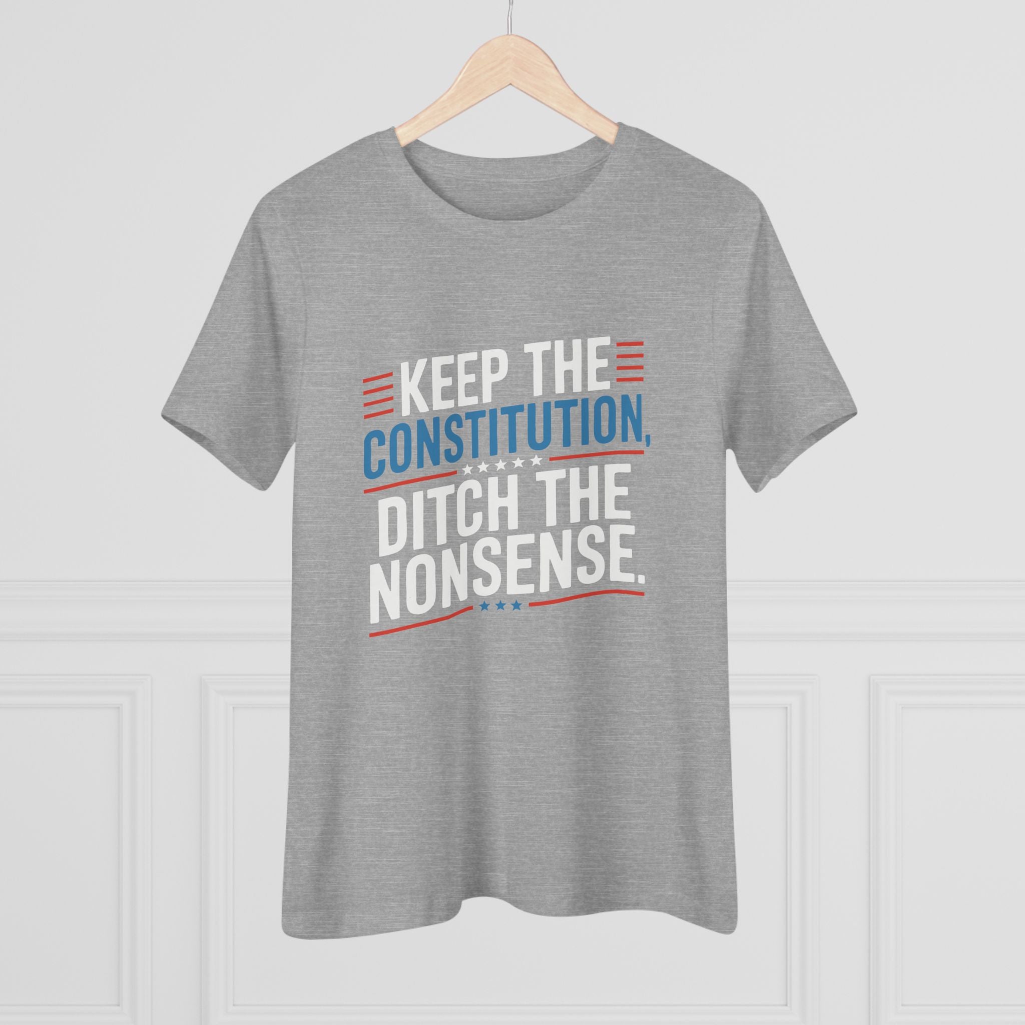 Keep the Constitution Ditch the Nonsense Women&
