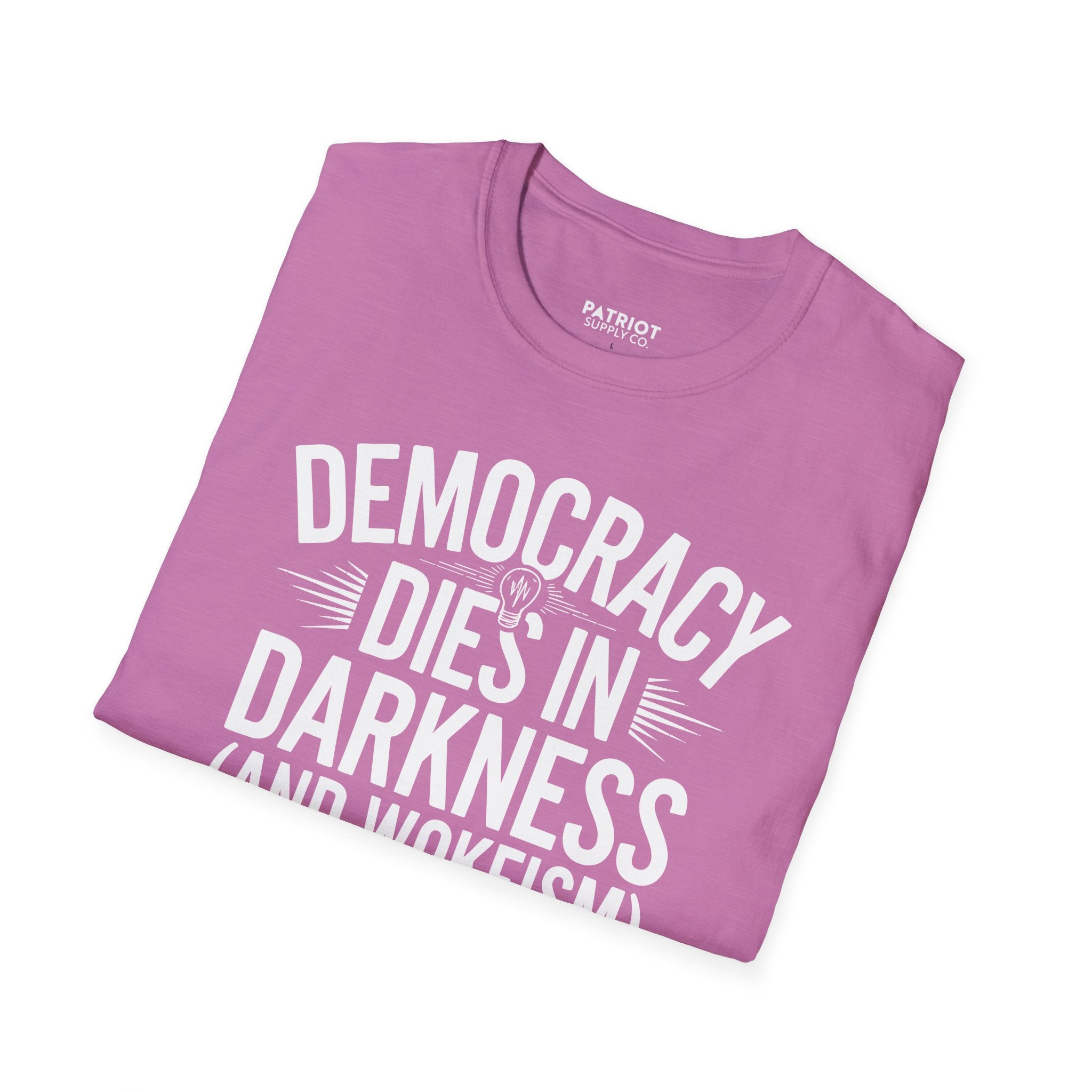 Democracy Dies In Darkness - Conservative Truth and Transparency T-Shirt