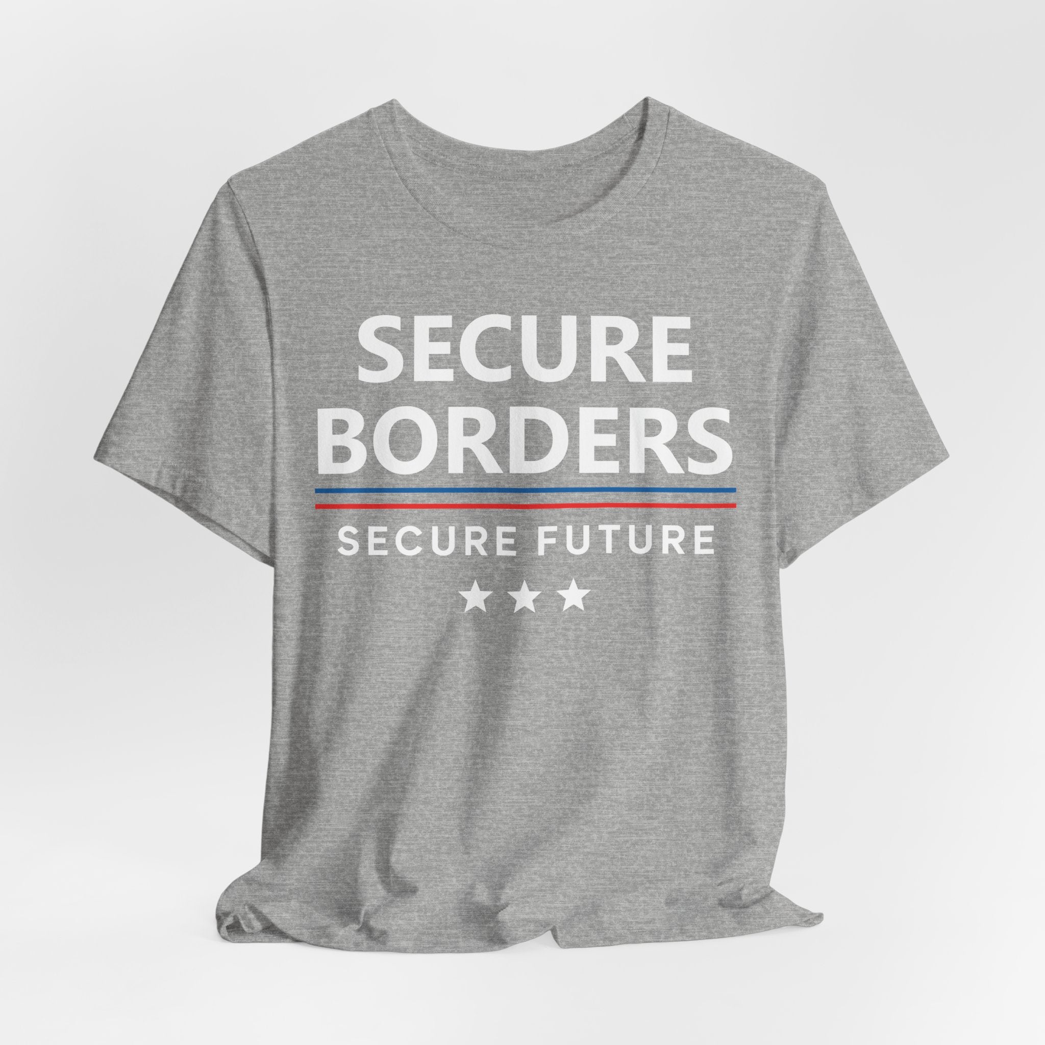 Secure Borders T-Shirt - Immigration Control Statement Tee | Conservative Border Security Apparel