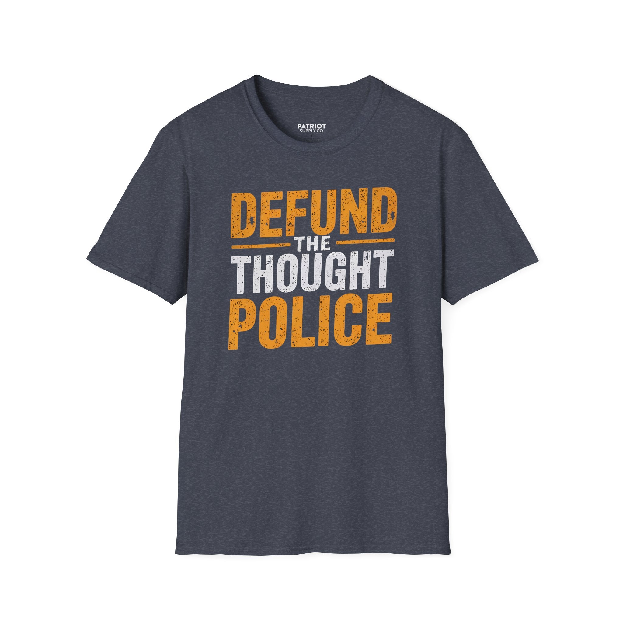 Defund the Thought Police - Conservative Free Speech Statement T-Shirt
