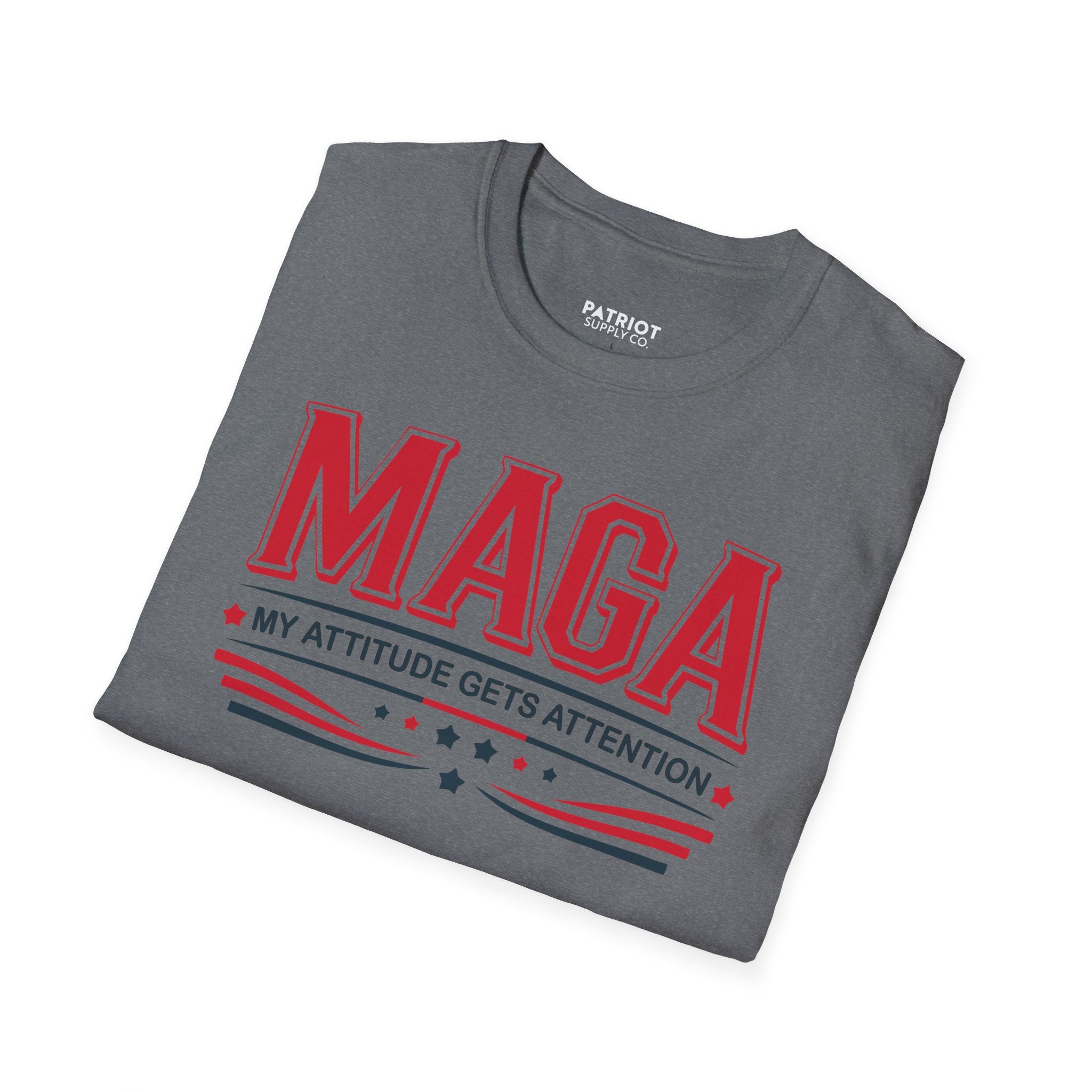 MAGA My Attitude Gets Attention - Bold Conservative Statement T-Shirt