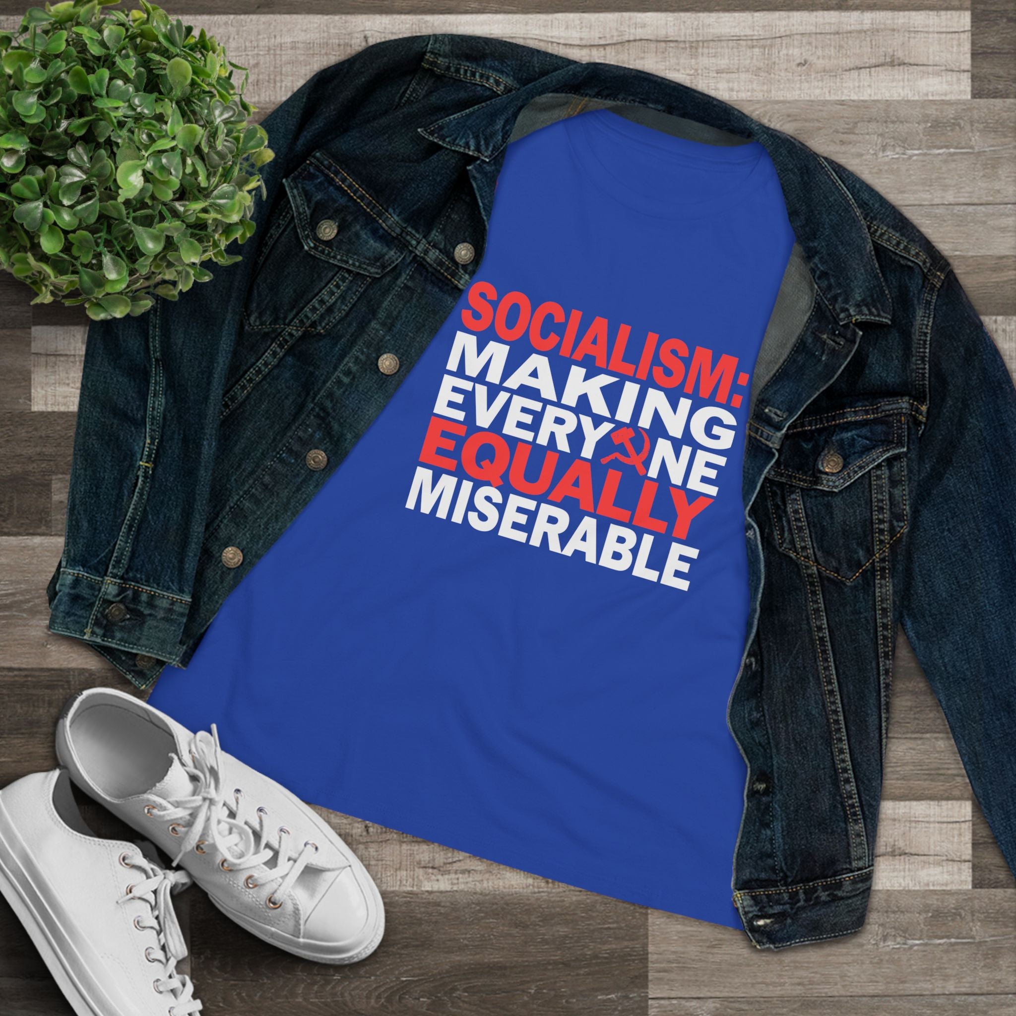 Socialism Making Everyone Equally Miserable Women&