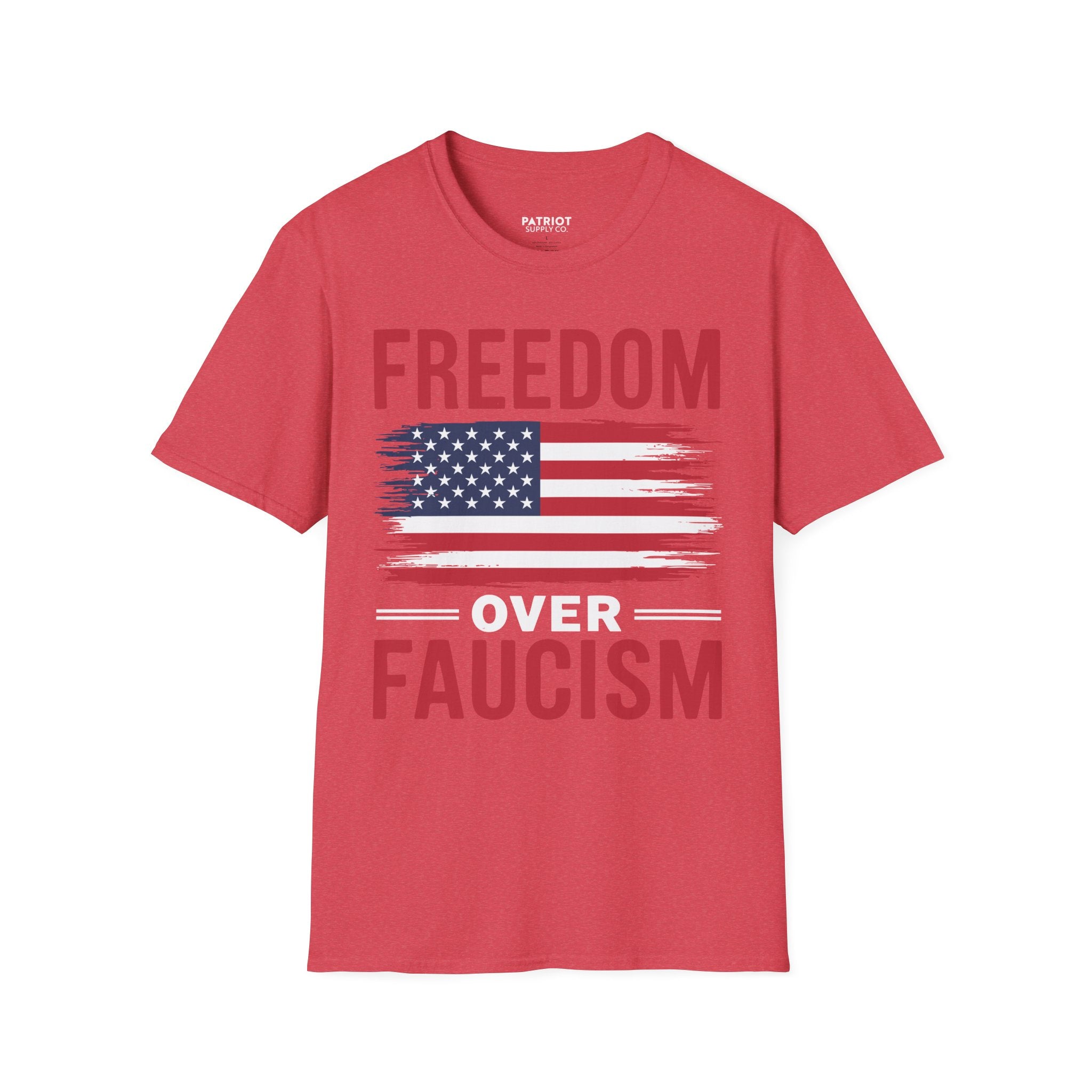 Freedom Over Fauci - Bold Statement T-Shirt for Liberty Advocates