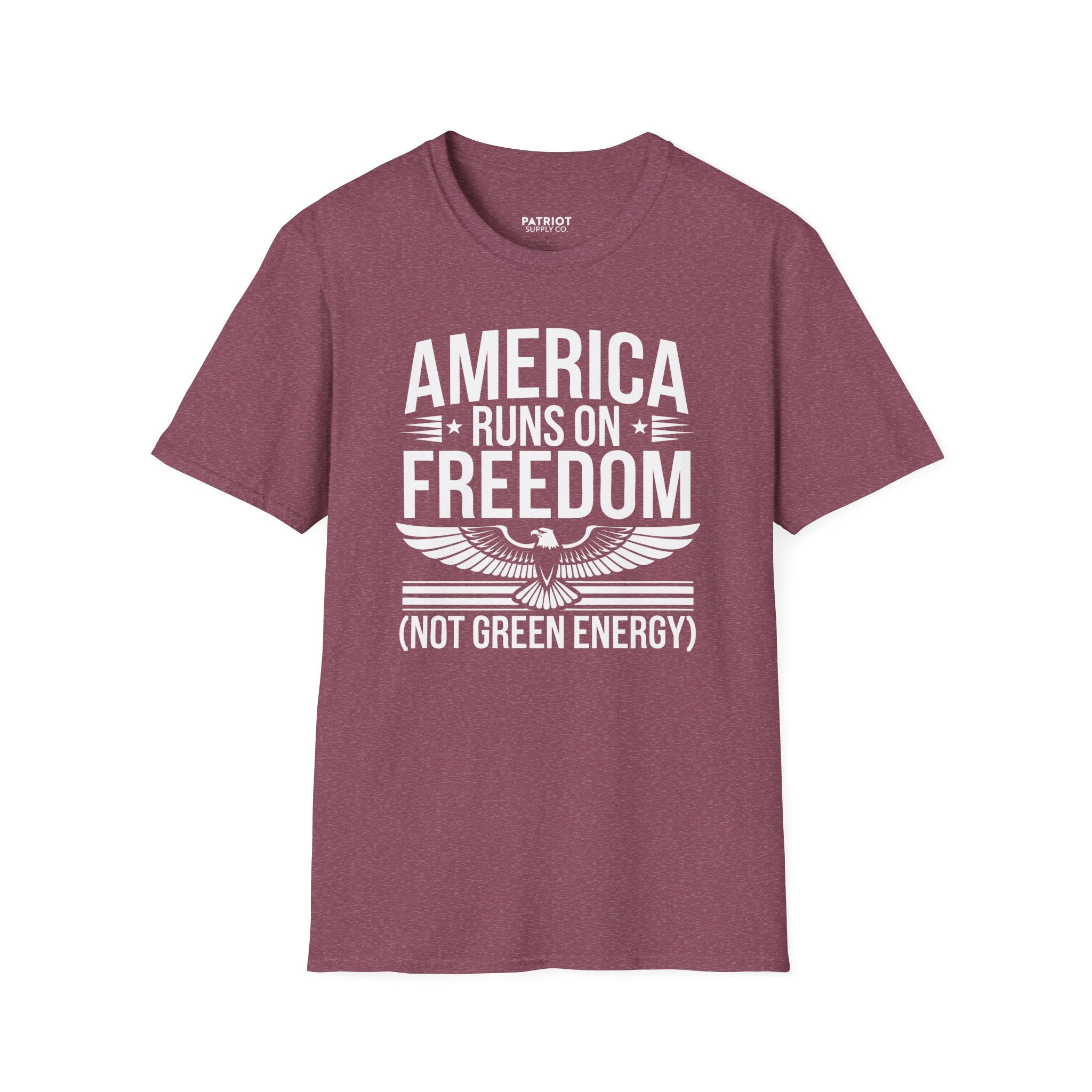 America Runs on Freedom Not Green Energy - Conservative Energy Independence T-Shirt