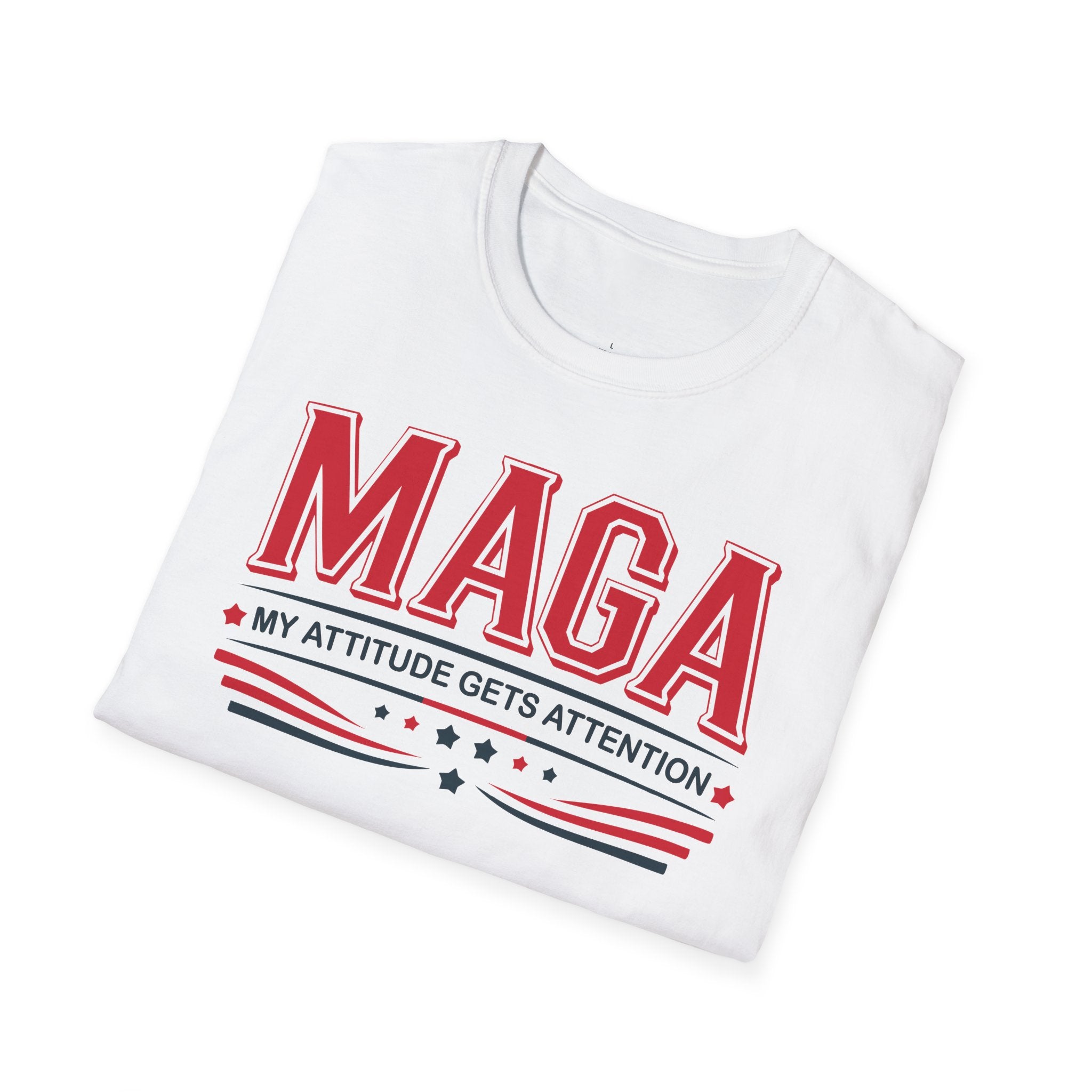 MAGA My Attitude Gets Attention - Bold Conservative Statement T-Shirt