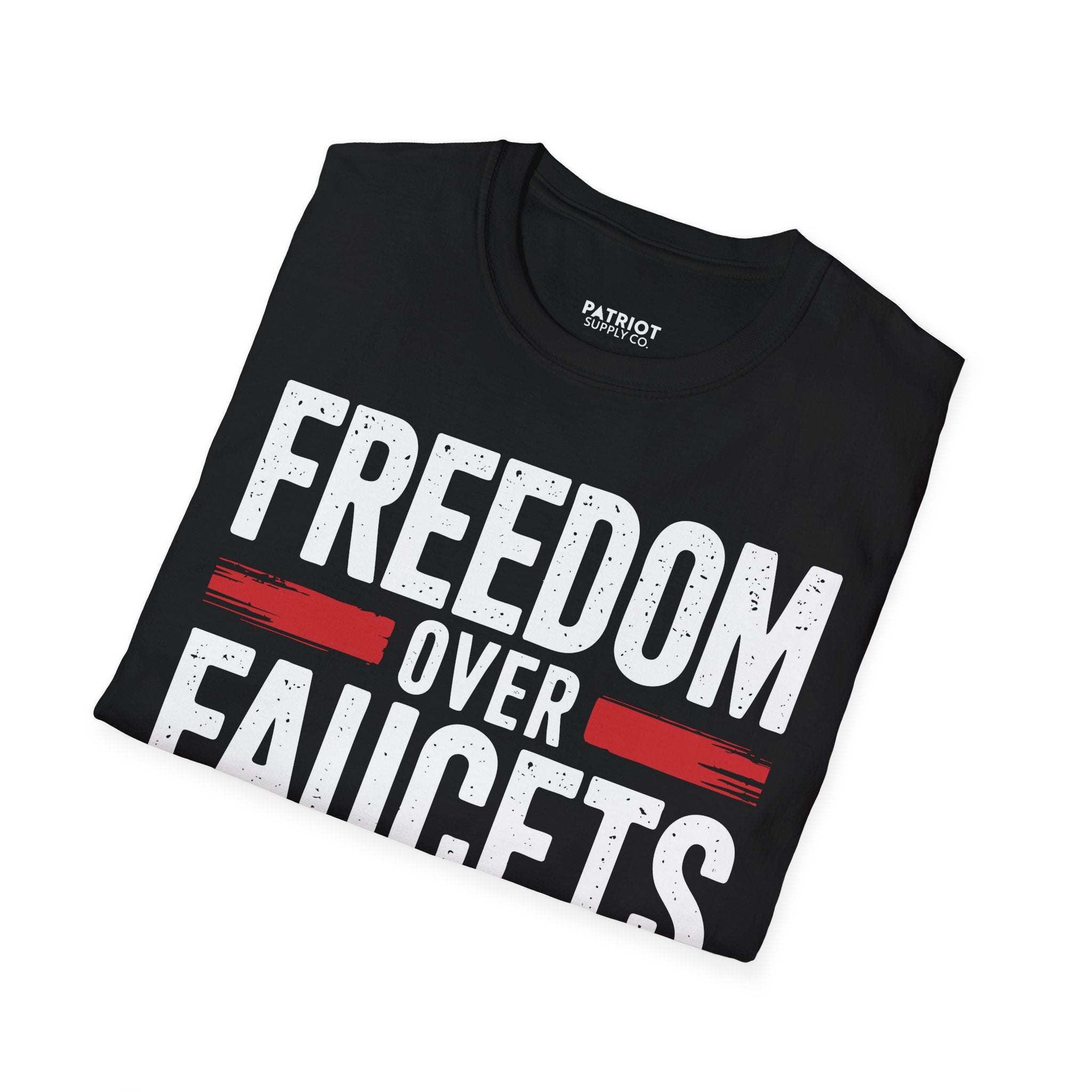 Freedom Over Faucets - Conservative Statement T-Shirt for Constitutional Rights