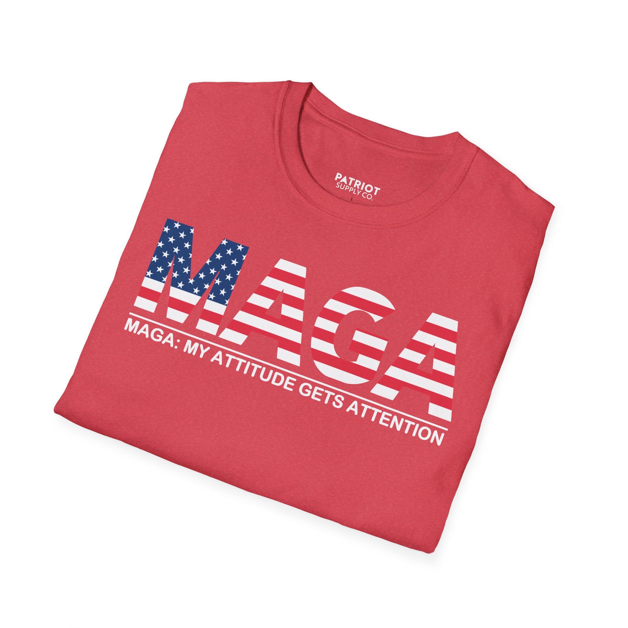 MAGA My Attitude Gets Attention - Bold Conservative Statement T-Shirt