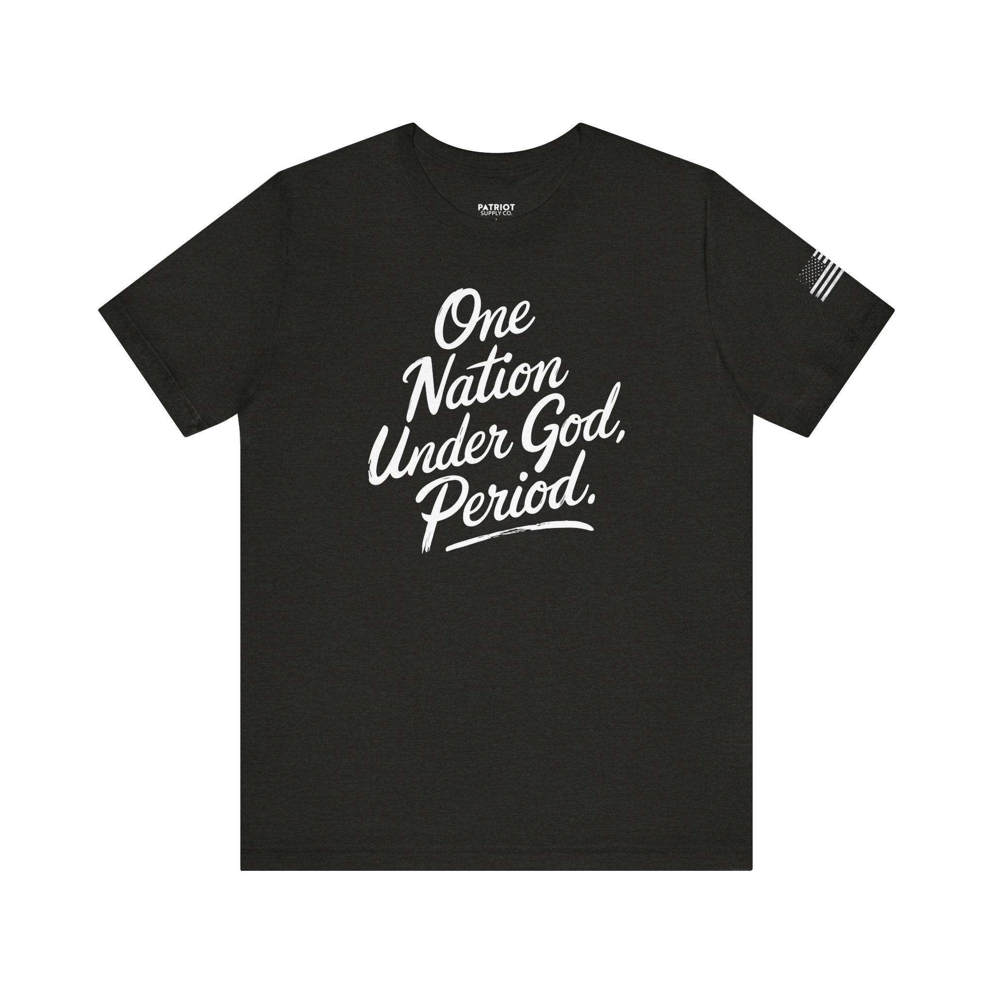 One Nation Under God, Period. - Conservative Faith and Freedom Statement Premium T-Shirt