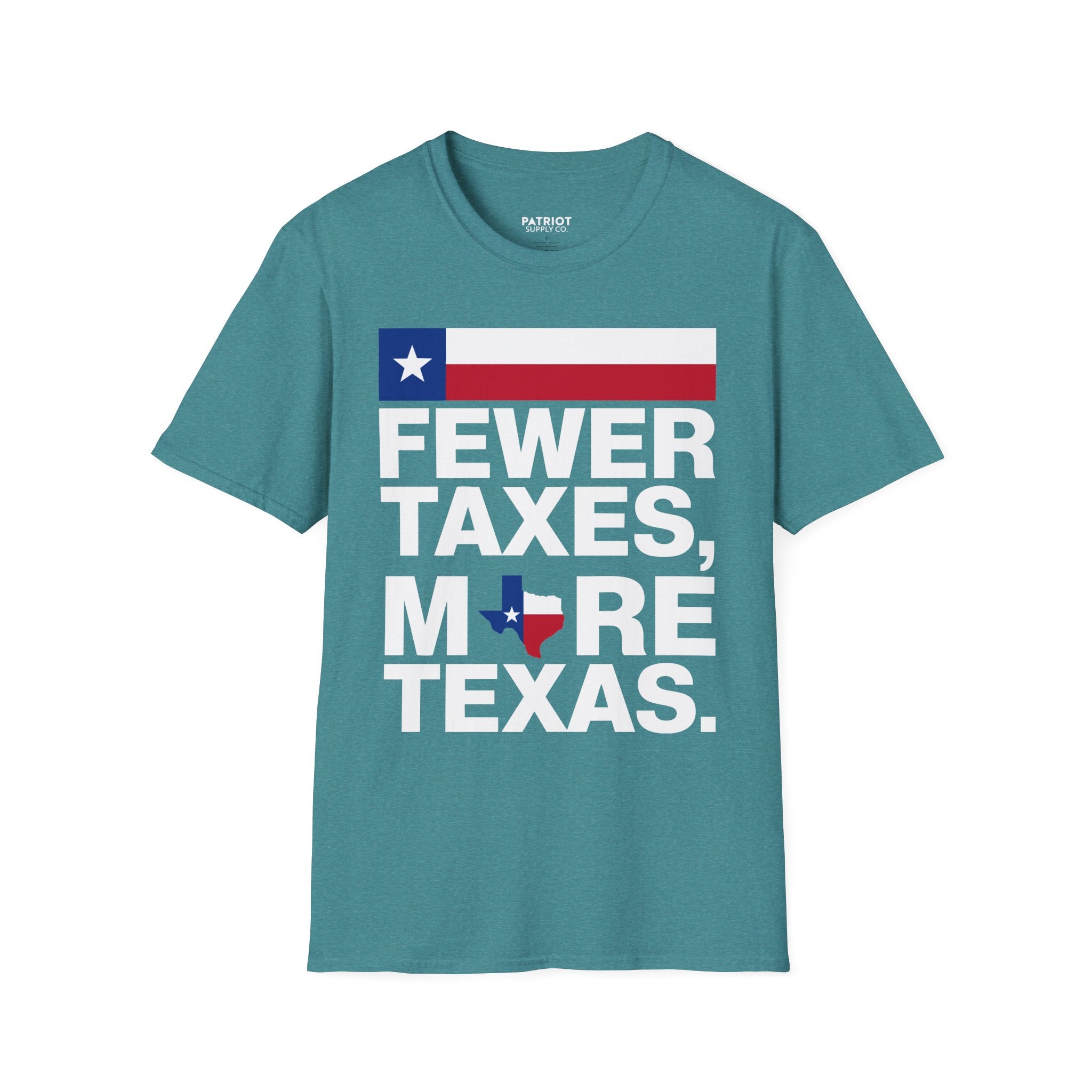Fewer Taxes More Texas T-Shirt - Conservative Texas Pride Tee | Anti-Tax Lone Star State Apparel