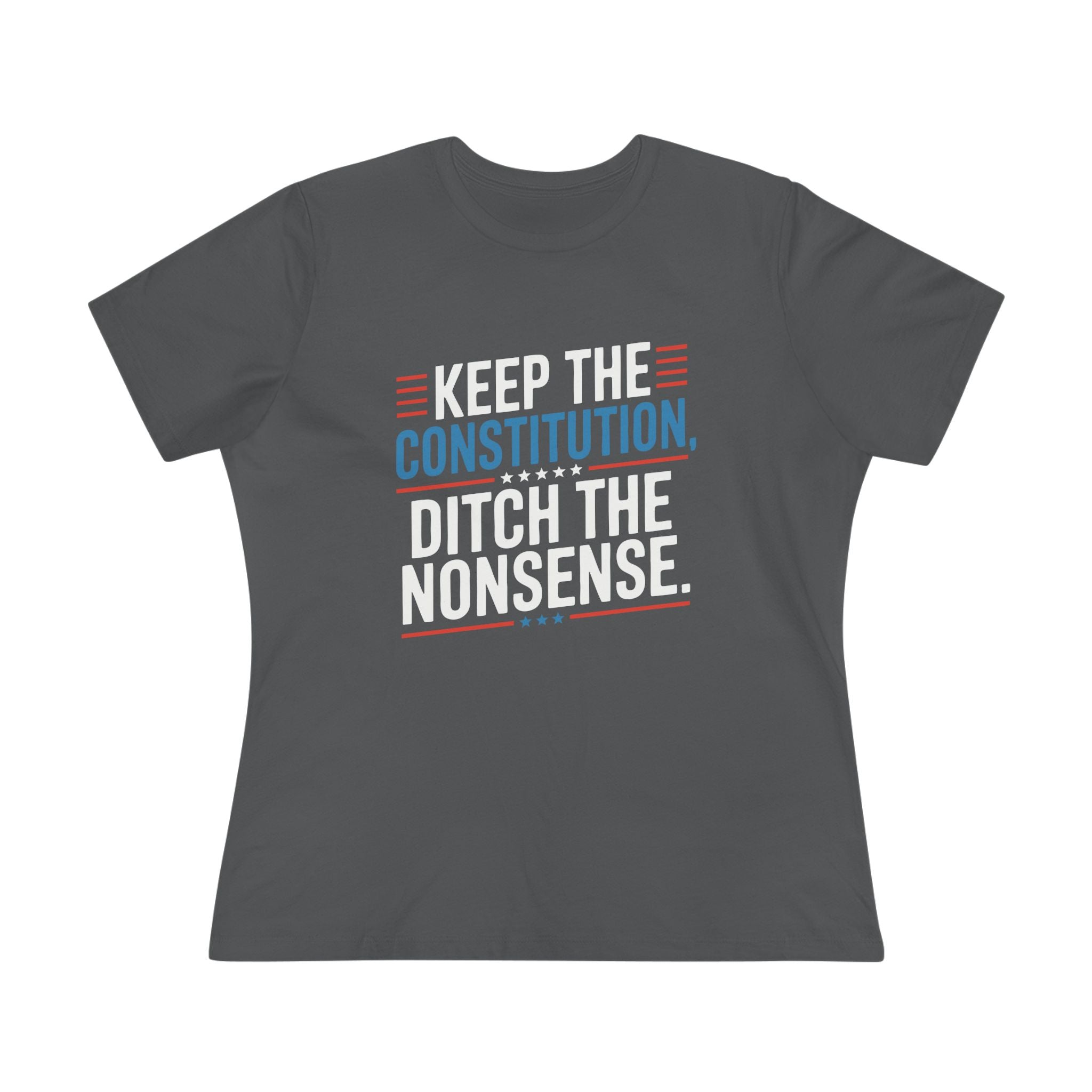 Keep the Constitution Ditch the Nonsense Women&