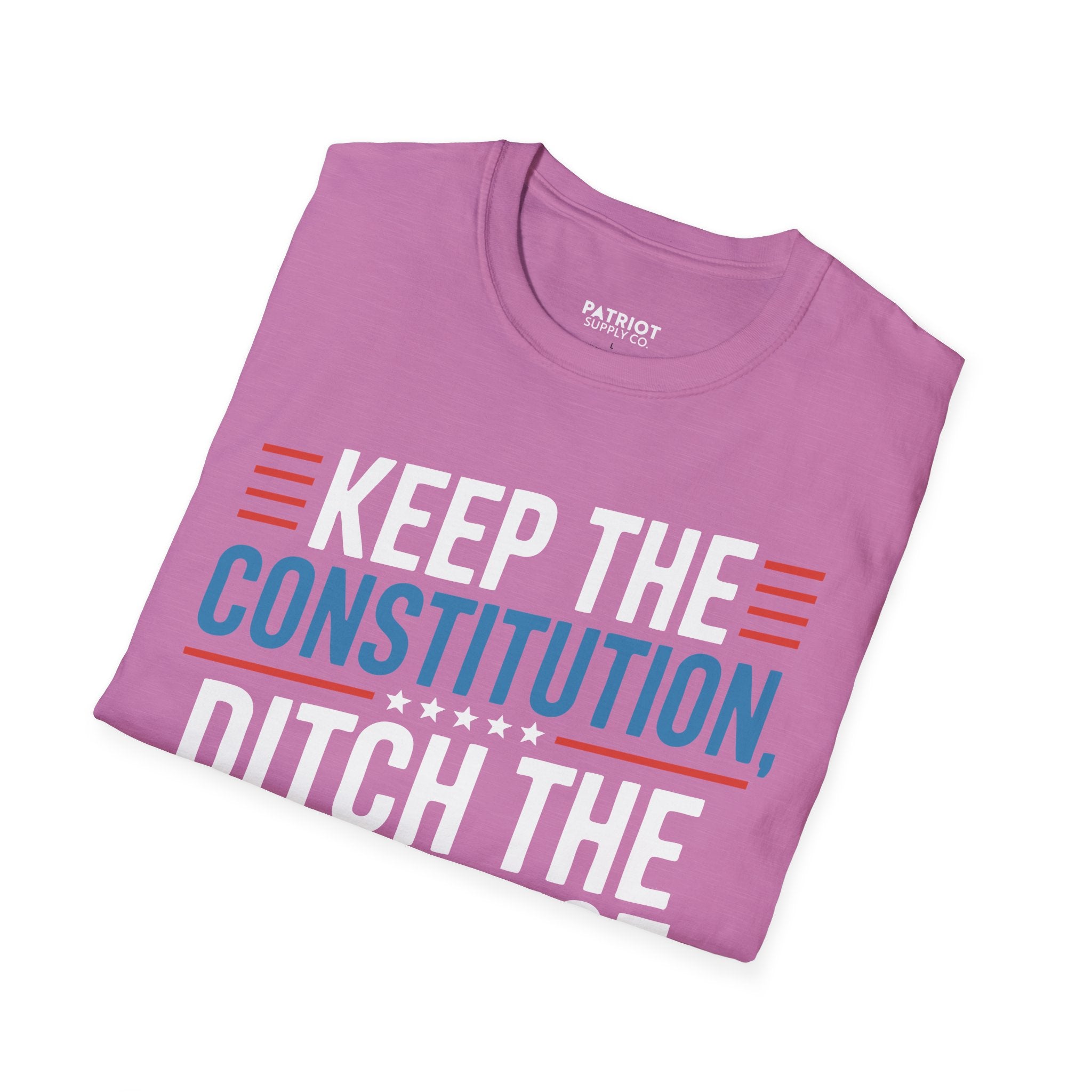 Keep The Constitution Ditch The Nonsense - Constitutional Conservative Statement T-Shirt
