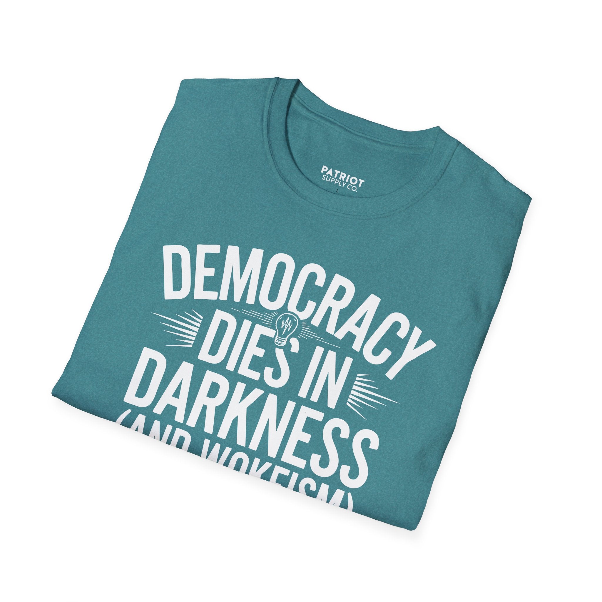 Democracy Dies In Darkness - Conservative Truth and Transparency T-Shirt