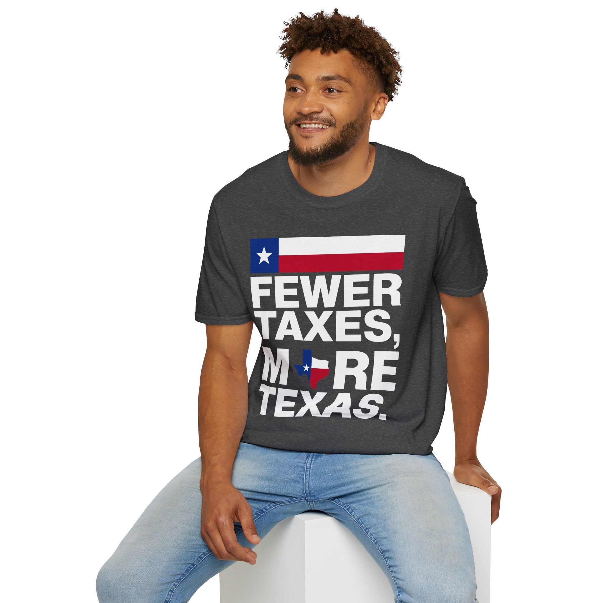 Fewer Taxes More Texas T-Shirt - Conservative Texas Pride Tee | Anti-Tax Lone Star State Apparel