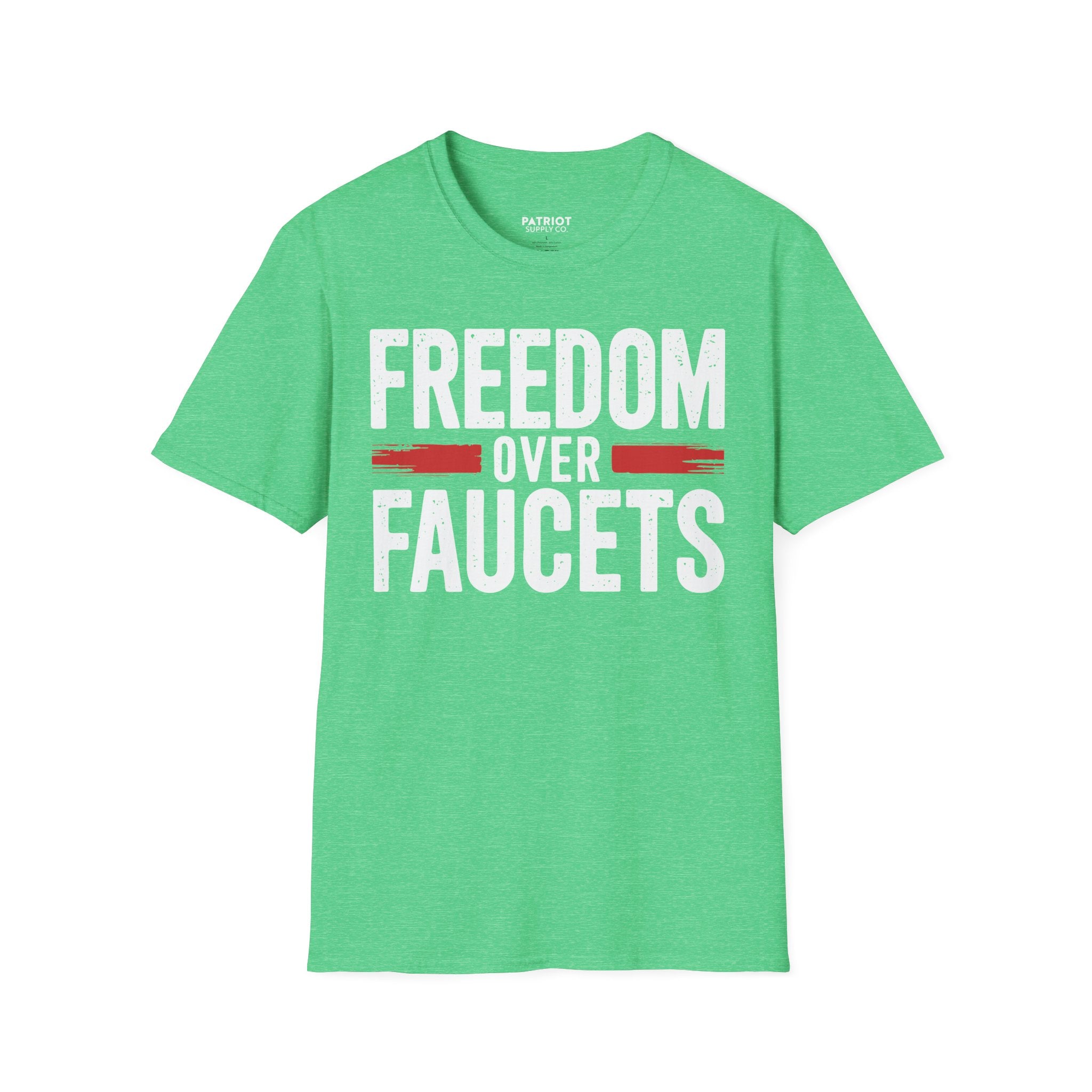 Freedom Over Faucets - Conservative Statement T-Shirt for Constitutional Rights