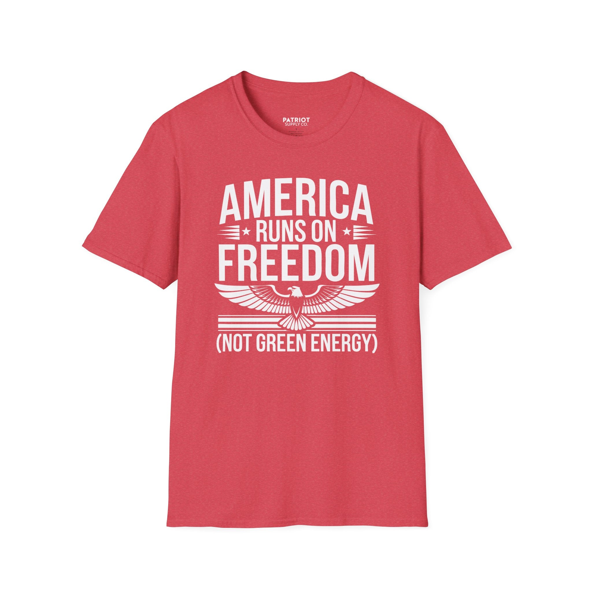 America Runs on Freedom Not Green Energy - Conservative Energy Independence T-Shirt