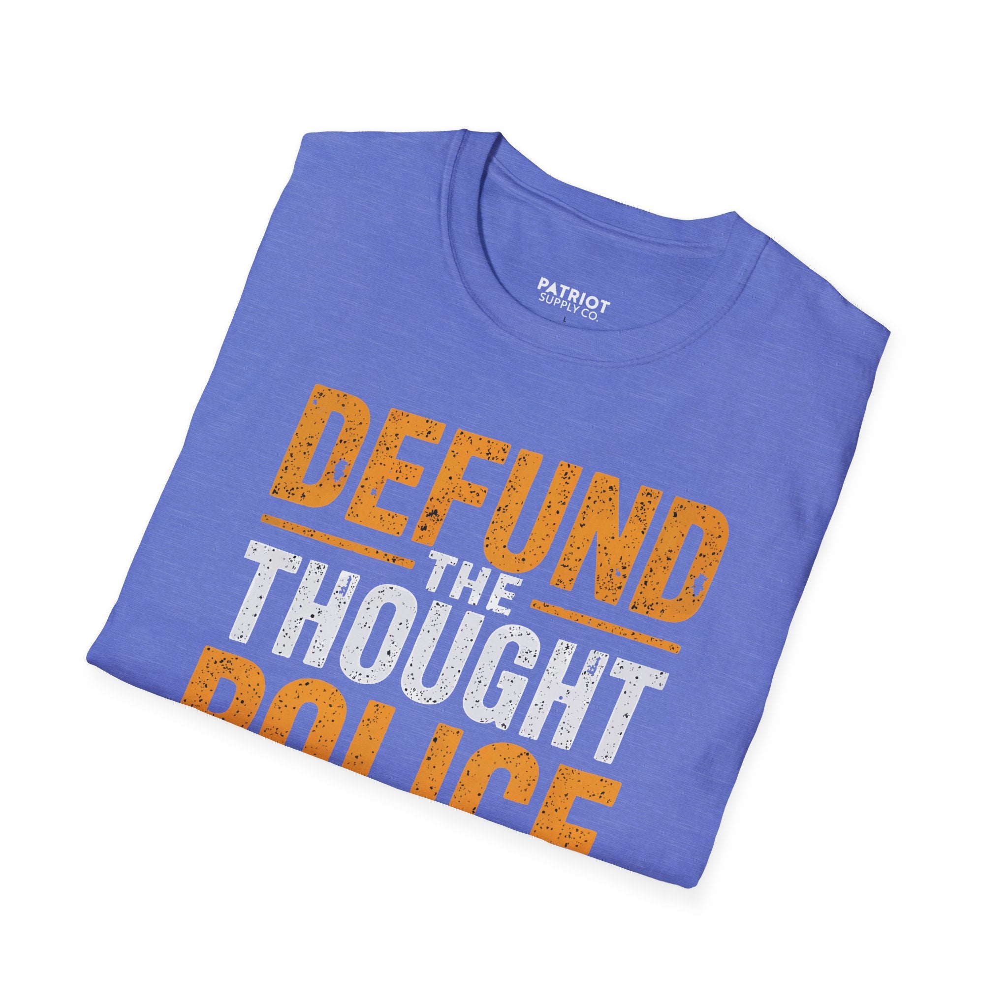 Defund the Thought Police - Conservative Free Speech Statement T-Shirt