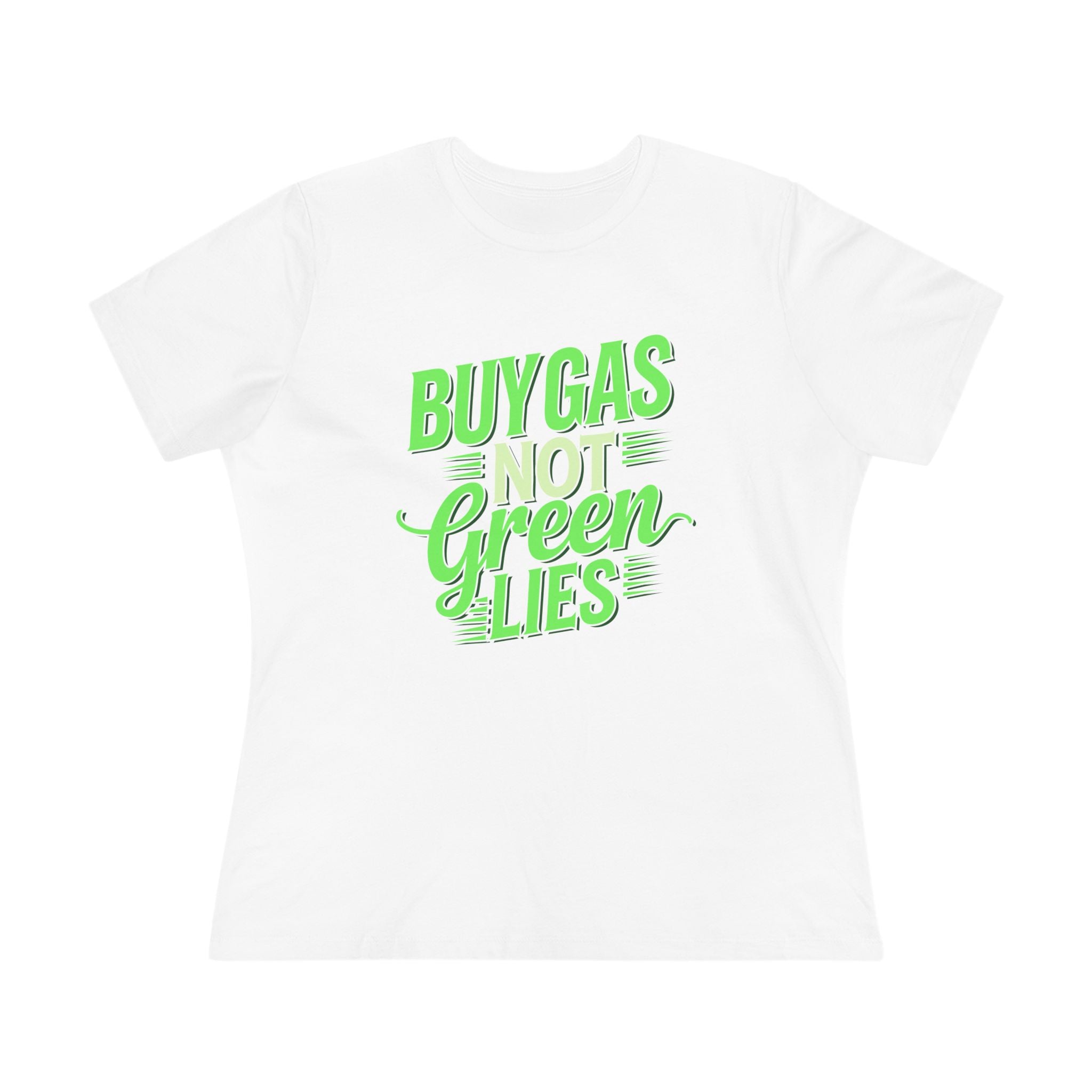Buy Gas Not Green Lies Women&