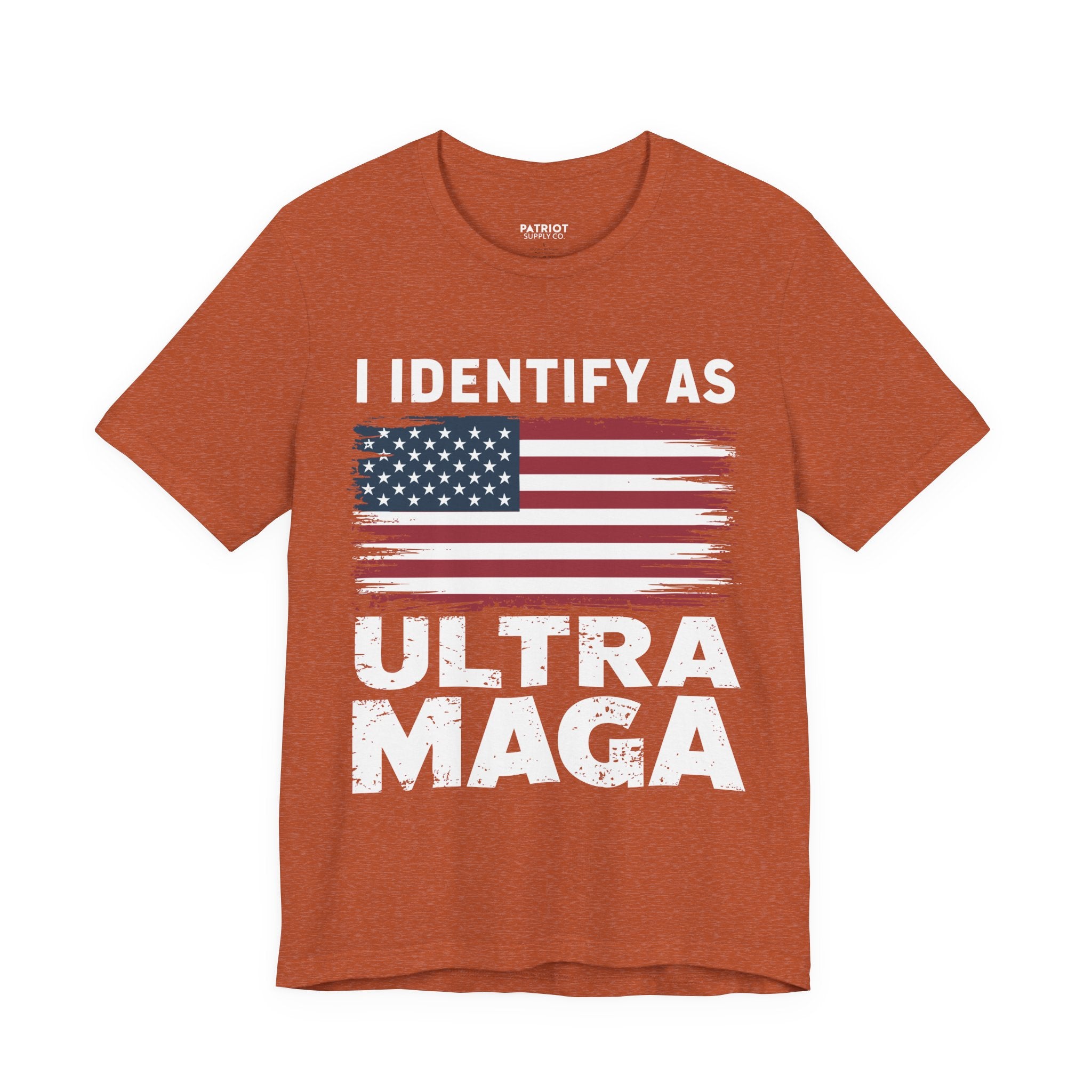 I Identify as Ultra MAGA T-Shirt - Conservative Identity Statement Tee | Patriotic Political Pride Apparel