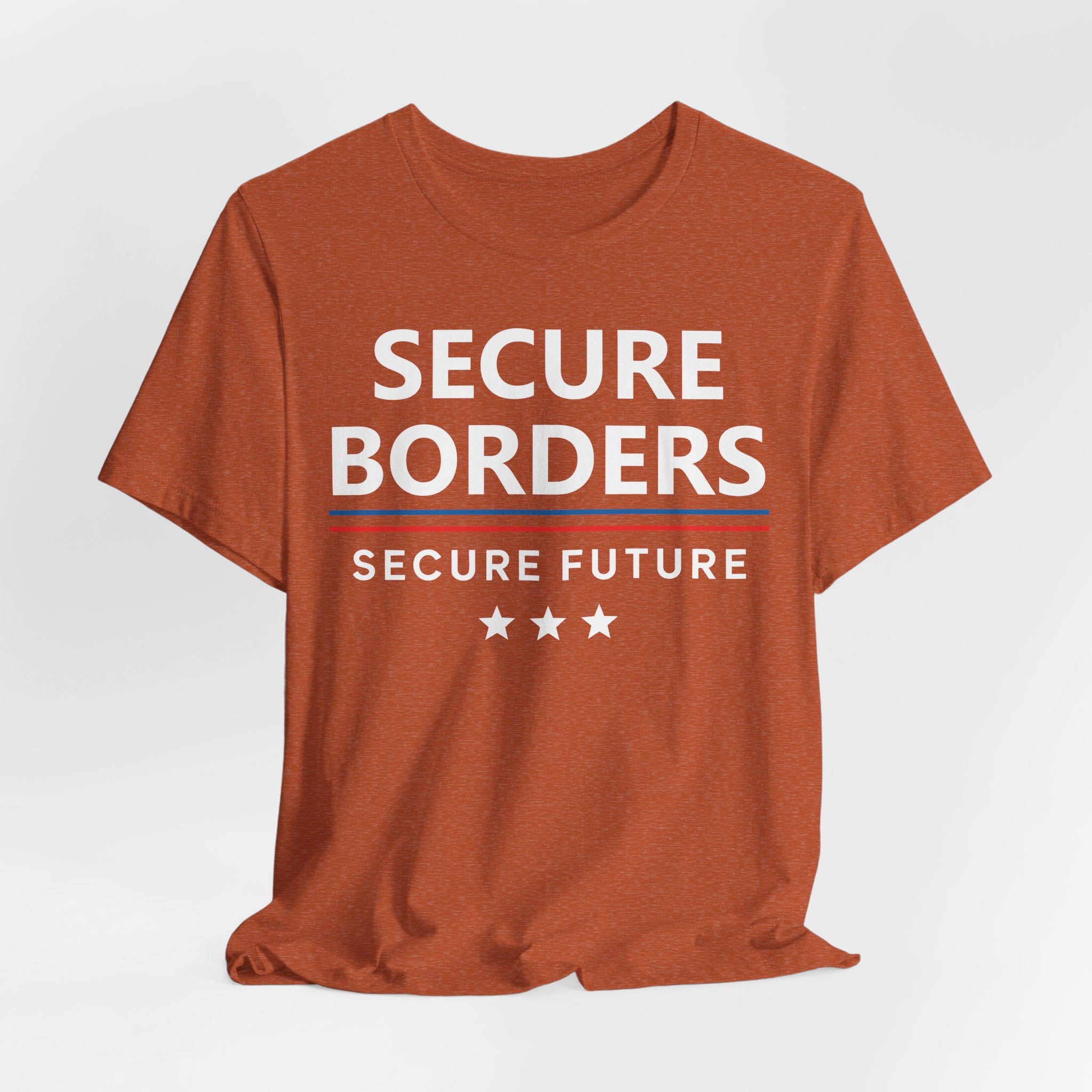 Secure Borders T-Shirt - Immigration Control Statement Tee | Conservative Border Security Apparel