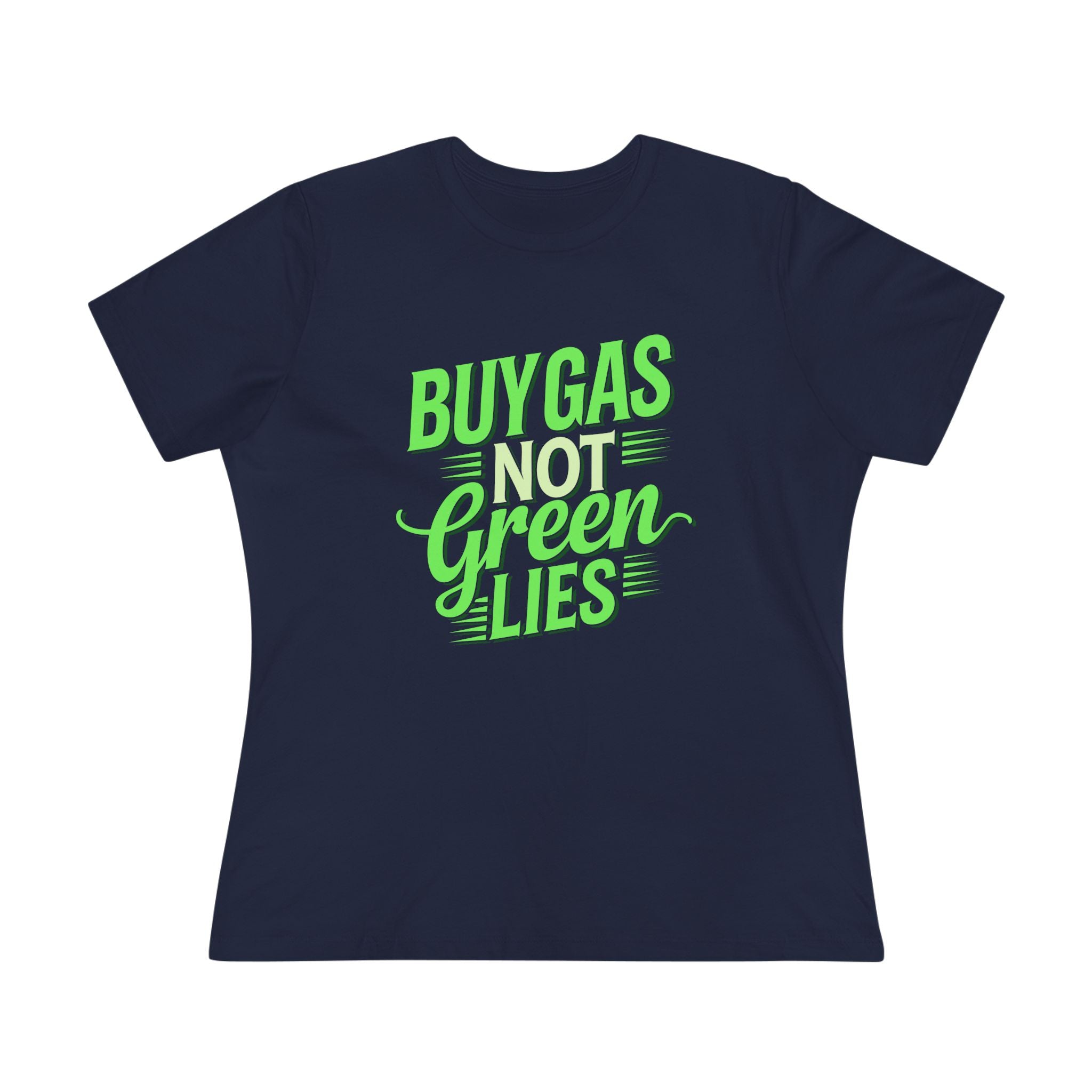 Buy Gas Not Green Lies Women&