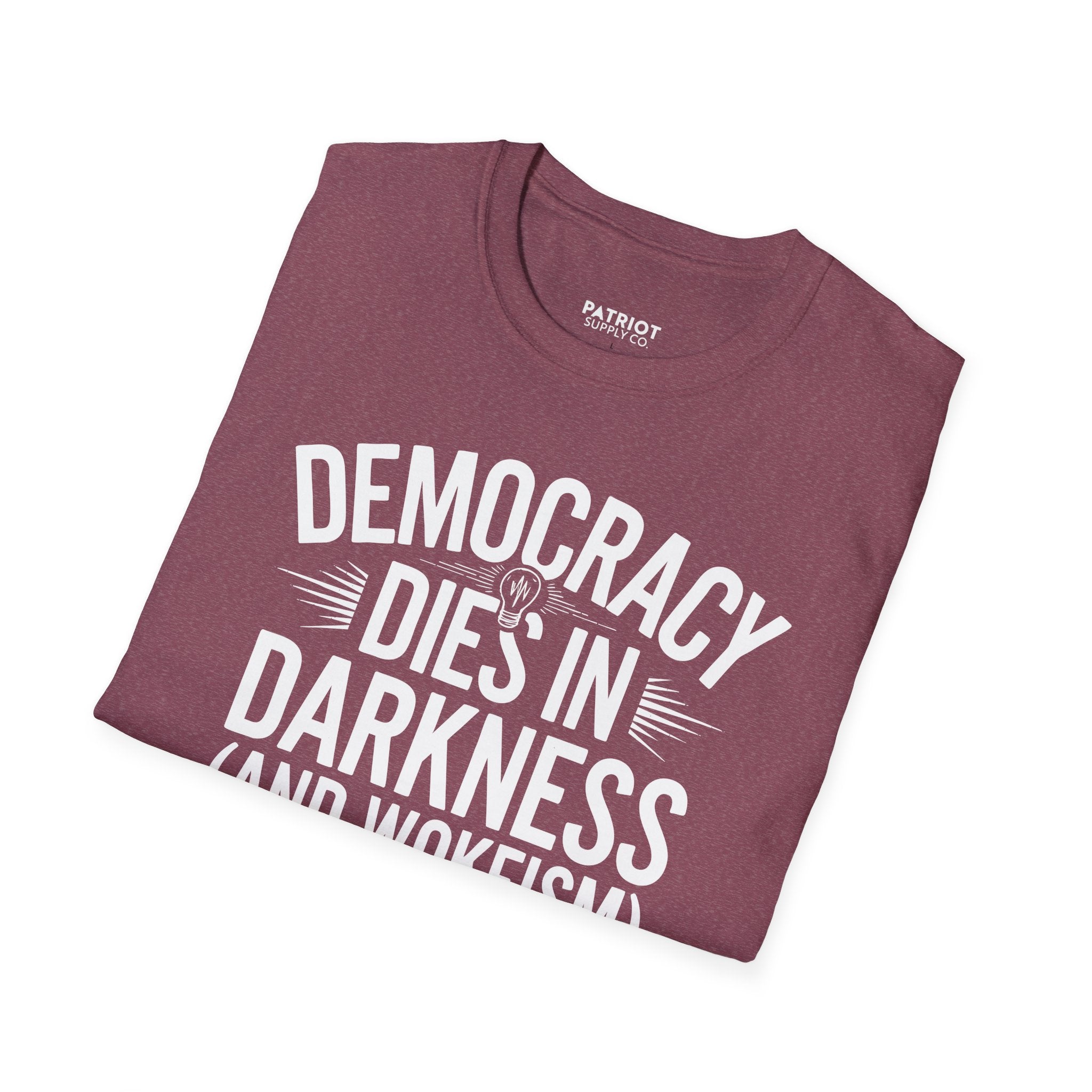 Democracy Dies In Darkness - Conservative Truth and Transparency T-Shirt