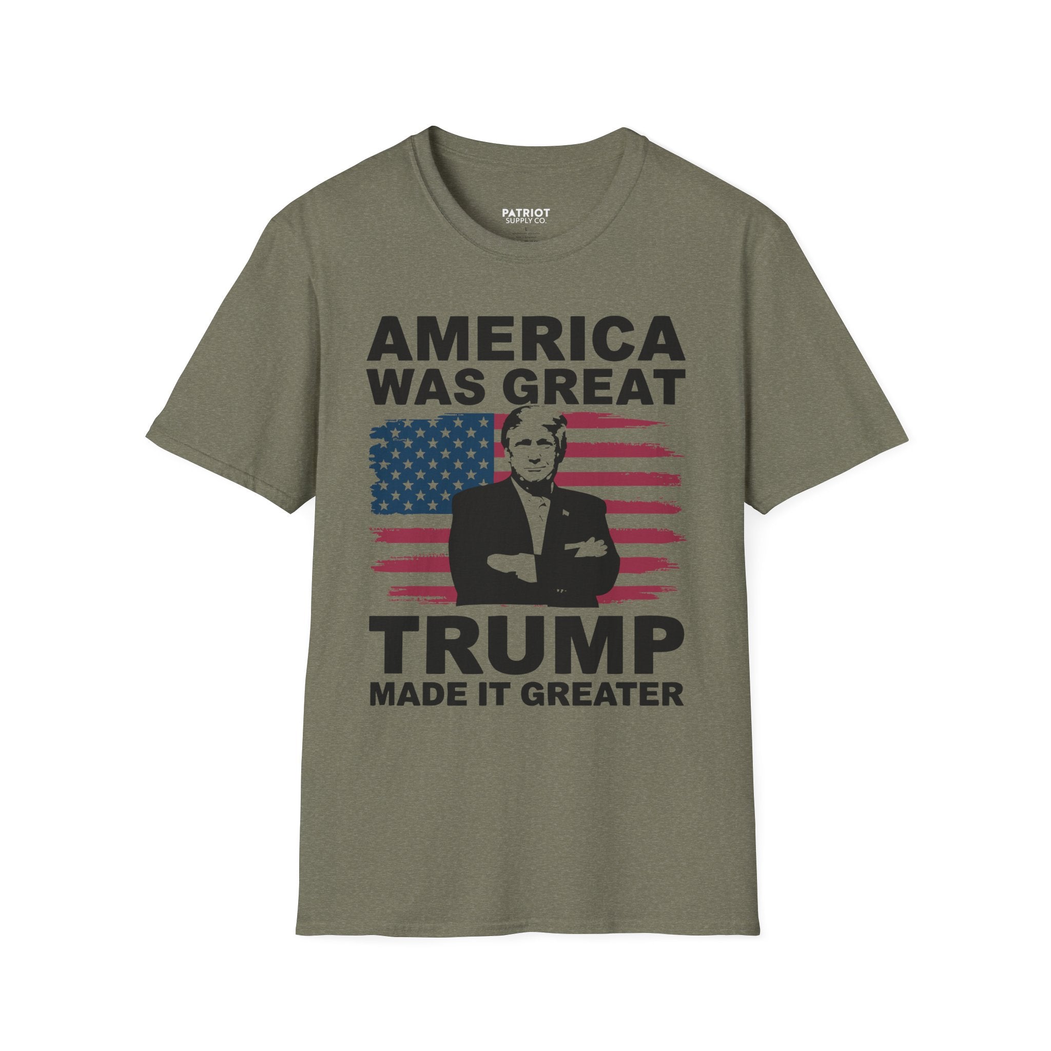 America Was Great, Trump Made It Greater - MAGA Patriotic Statement T-Shirt