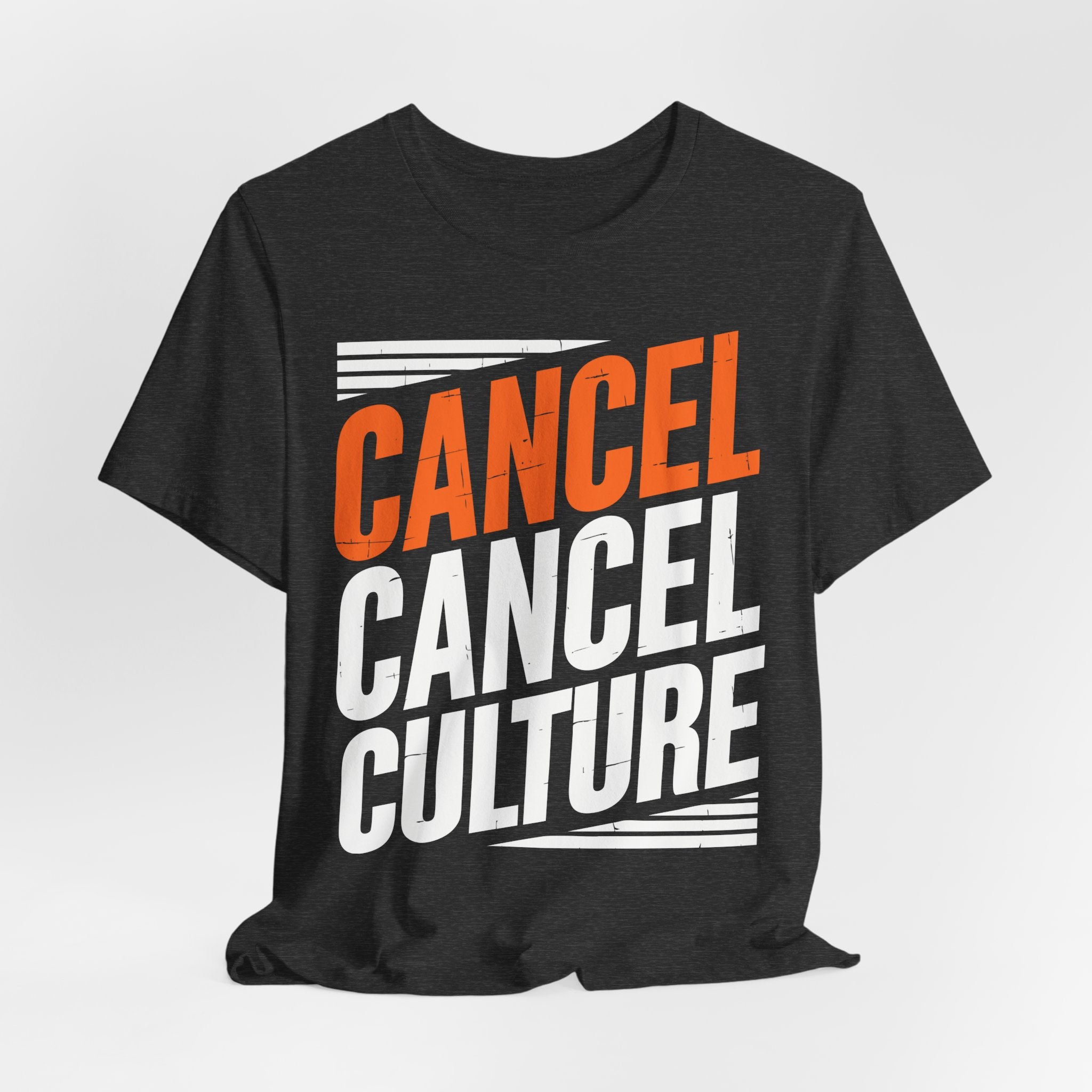 Cancel Culture Statement T-Shirt - Anti-Cancel Culture Conservative Tee | Free Speech Defense Apparel