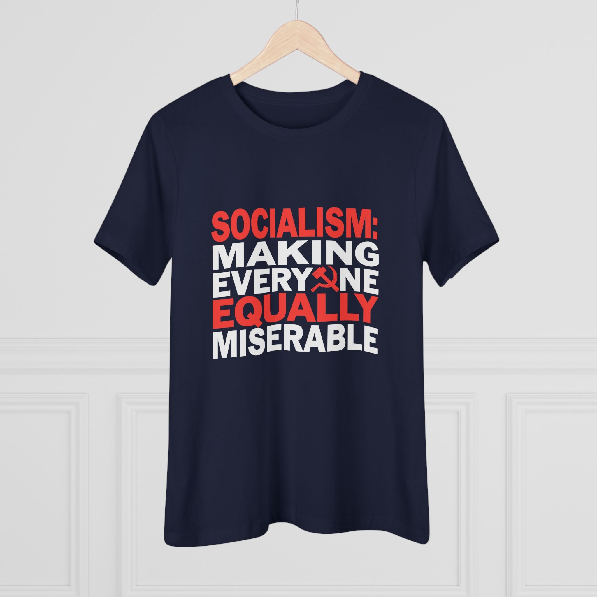 Socialism Making Everyone Equally Miserable Women&