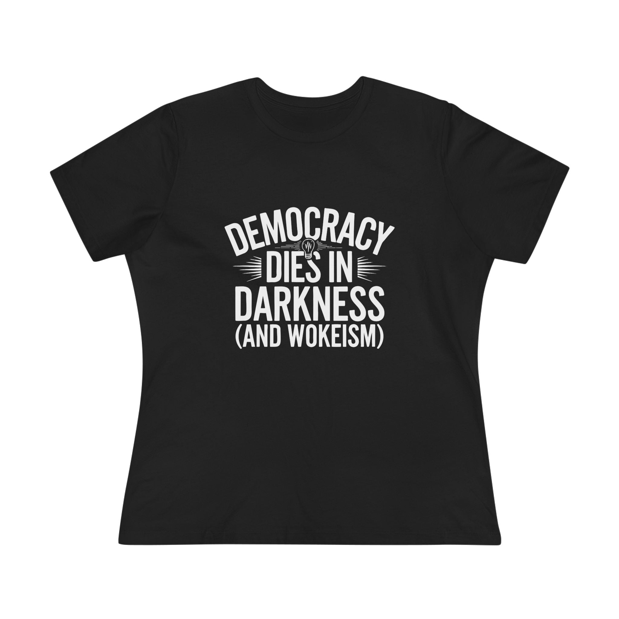 Democracy Dies in Darkness and Wokeism Women&