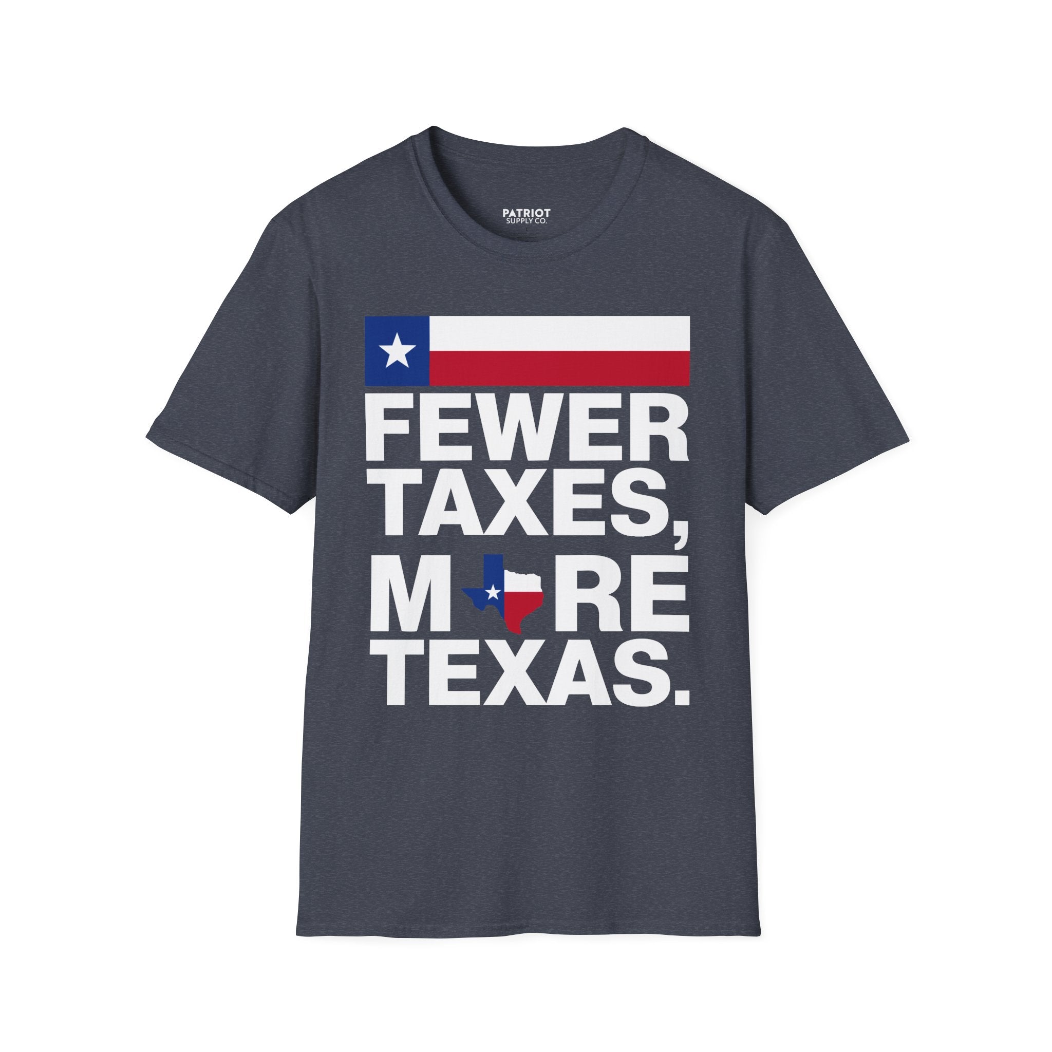 Fewer Taxes More Texas T-Shirt - Conservative Texas Pride Tee | Anti-Tax Lone Star State Apparel