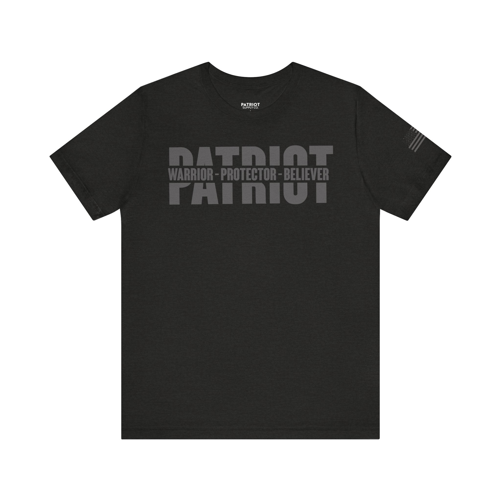 Patriot Warrior Protector Believer - Premium Conservative Patriot Statement T-Shirt - Patriot Supply Co.