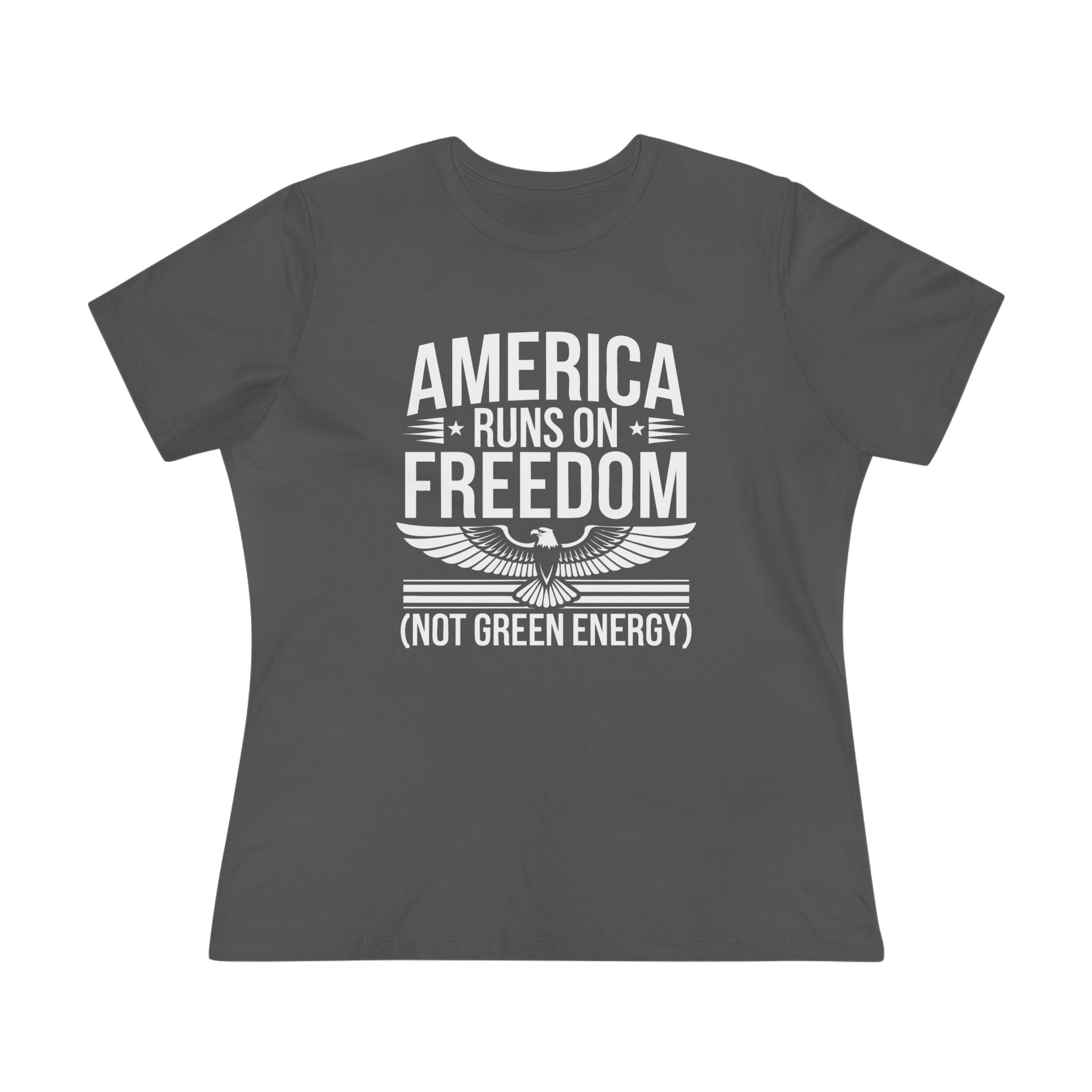 America Runs on Freedom Not Green Energy Women&