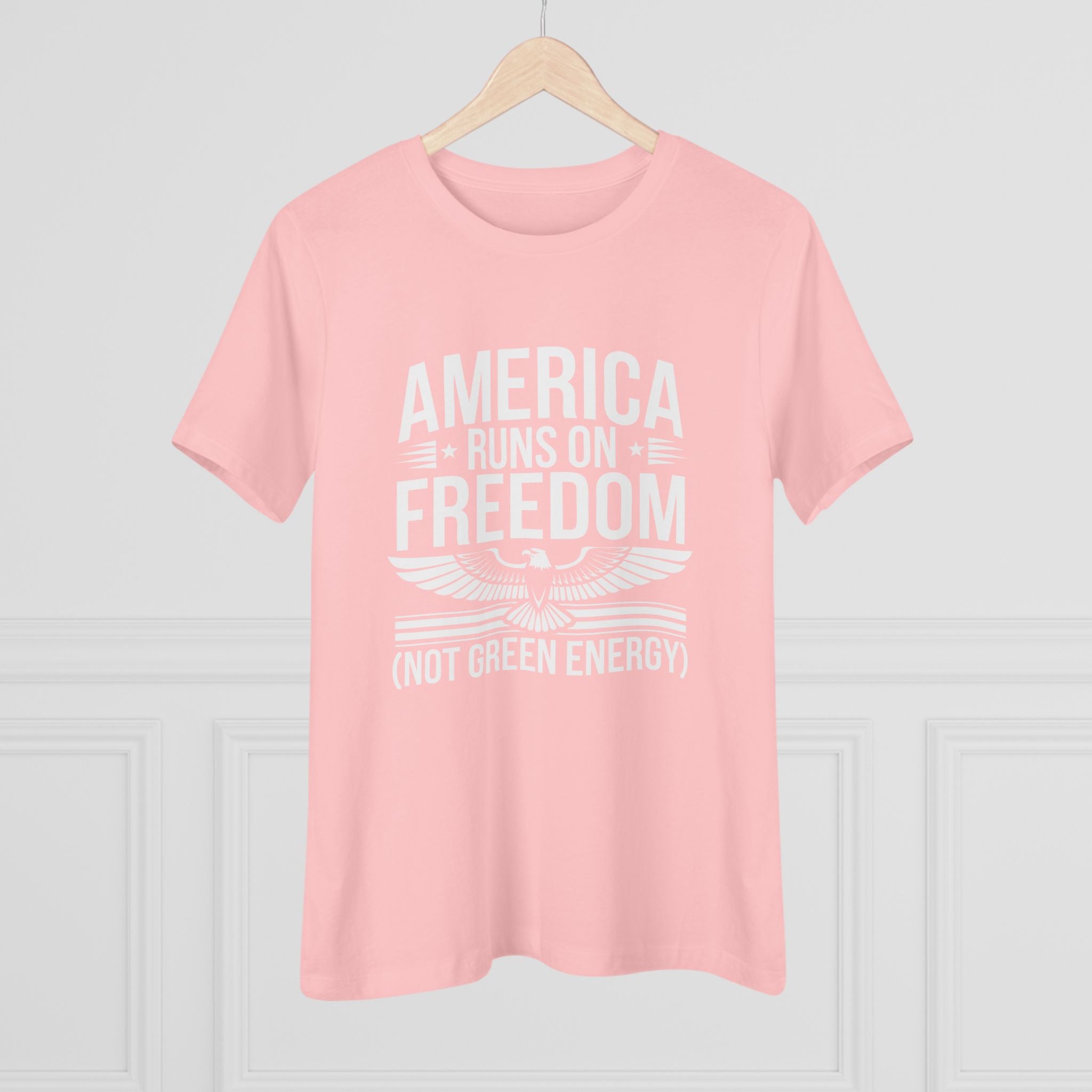 America Runs on Freedom Not Green Energy Women&
