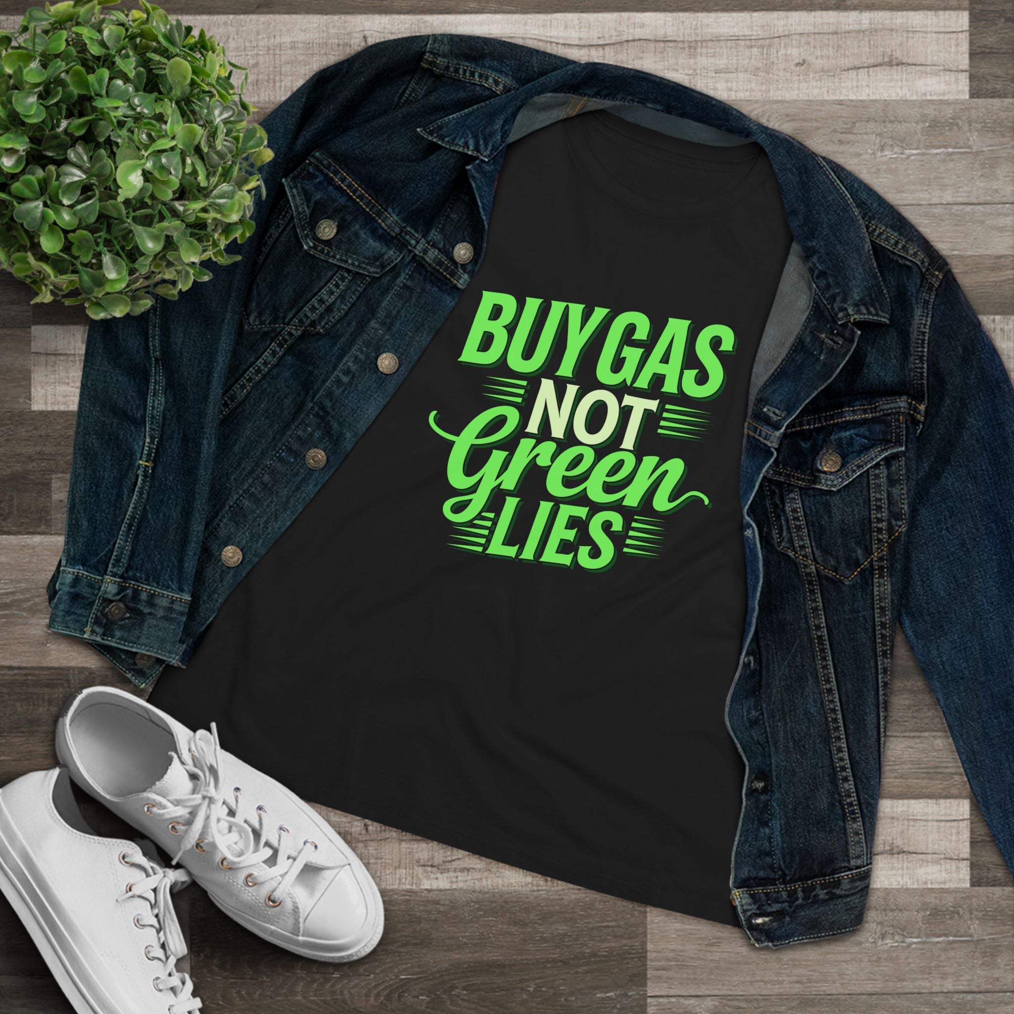 Buy Gas Not Green Lies Women&
