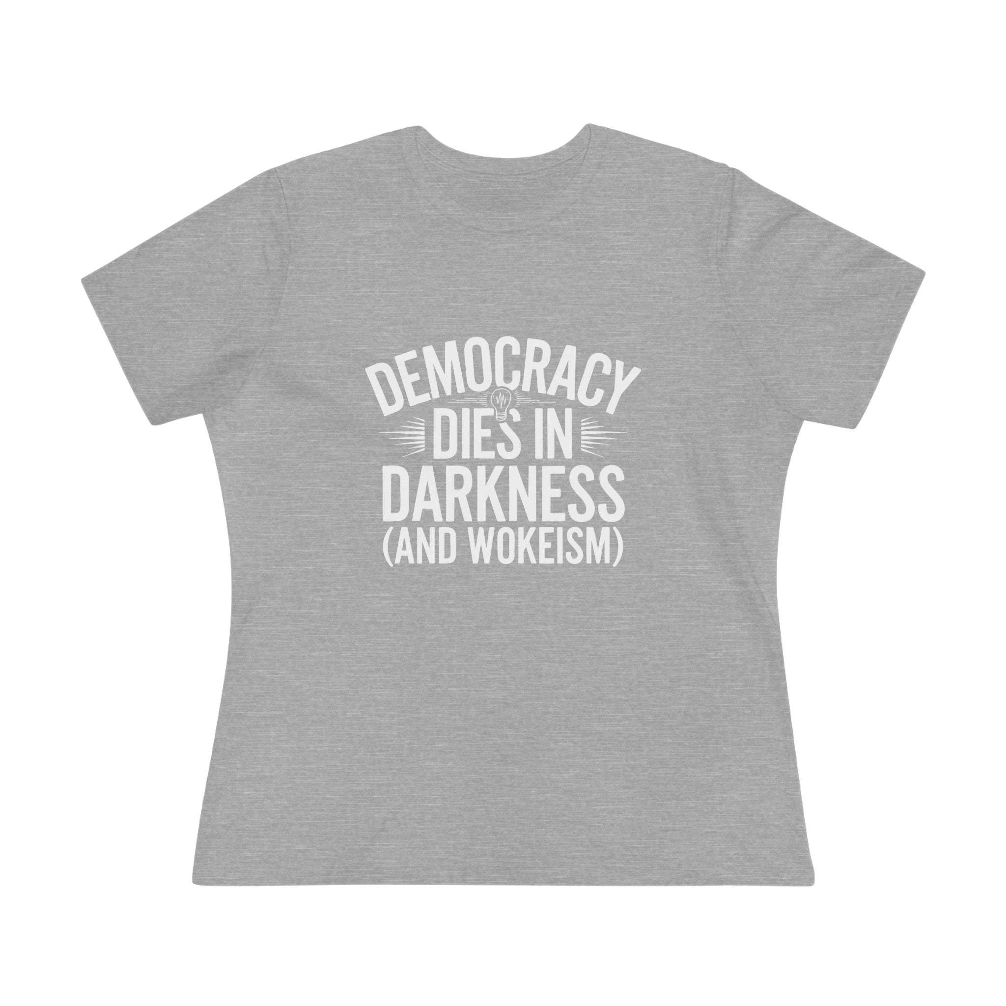 Democracy Dies in Darkness and Wokeism Women&