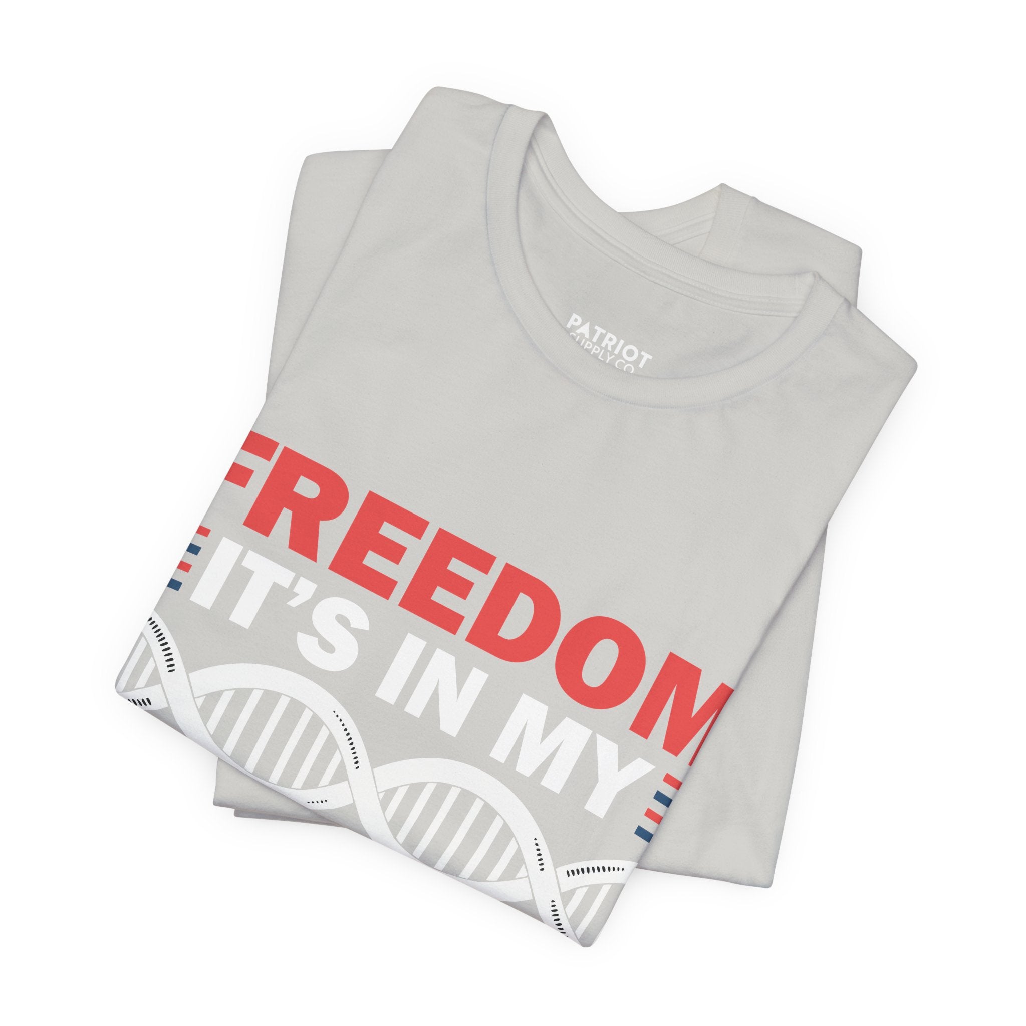 Freedom DNA T-Shirt - Patriotic Independence Day Tee | Conservative American Pride Apparel - Patriot Supply Co.