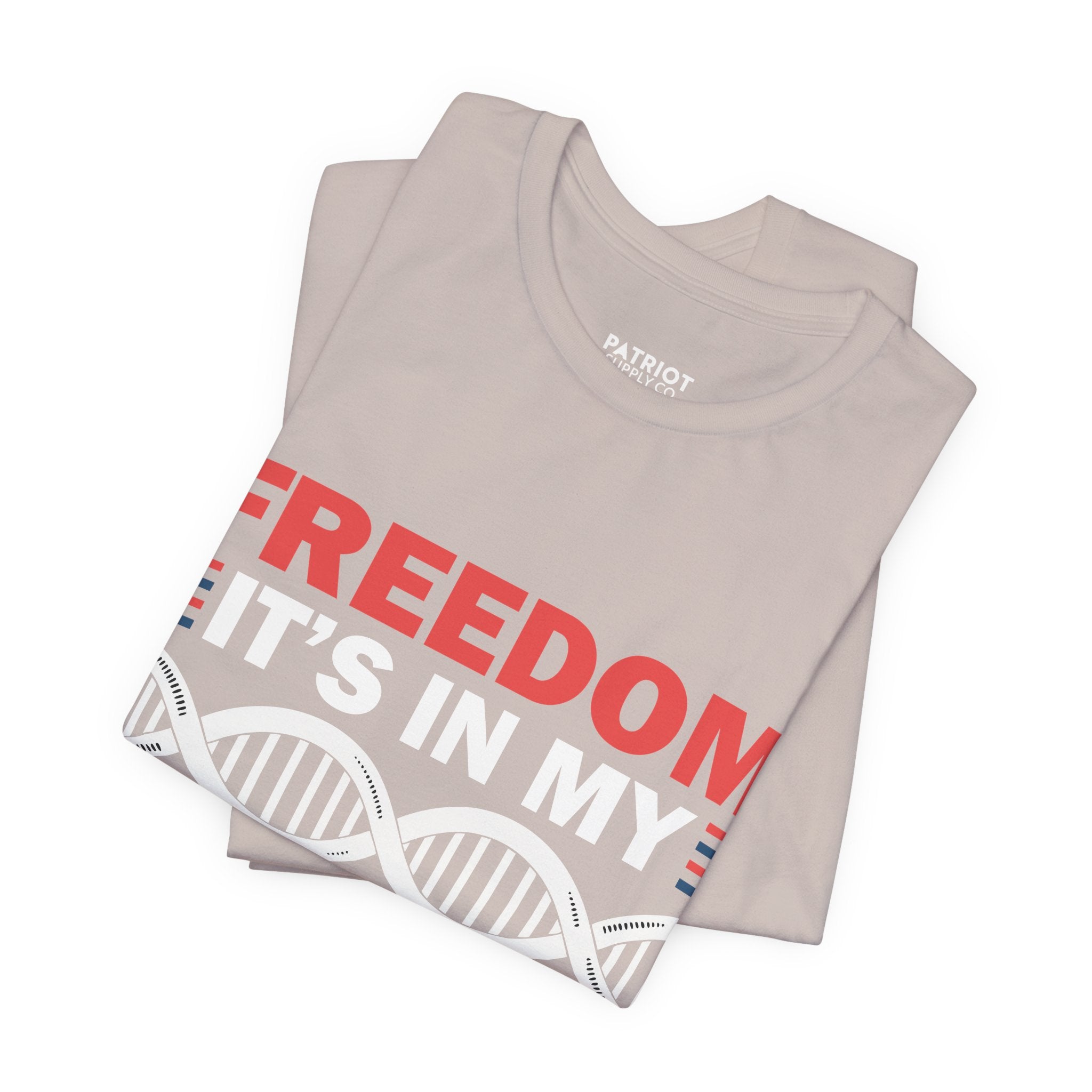 Freedom DNA T-Shirt - Patriotic Independence Day Tee | Conservative American Pride Apparel - Patriot Supply Co.